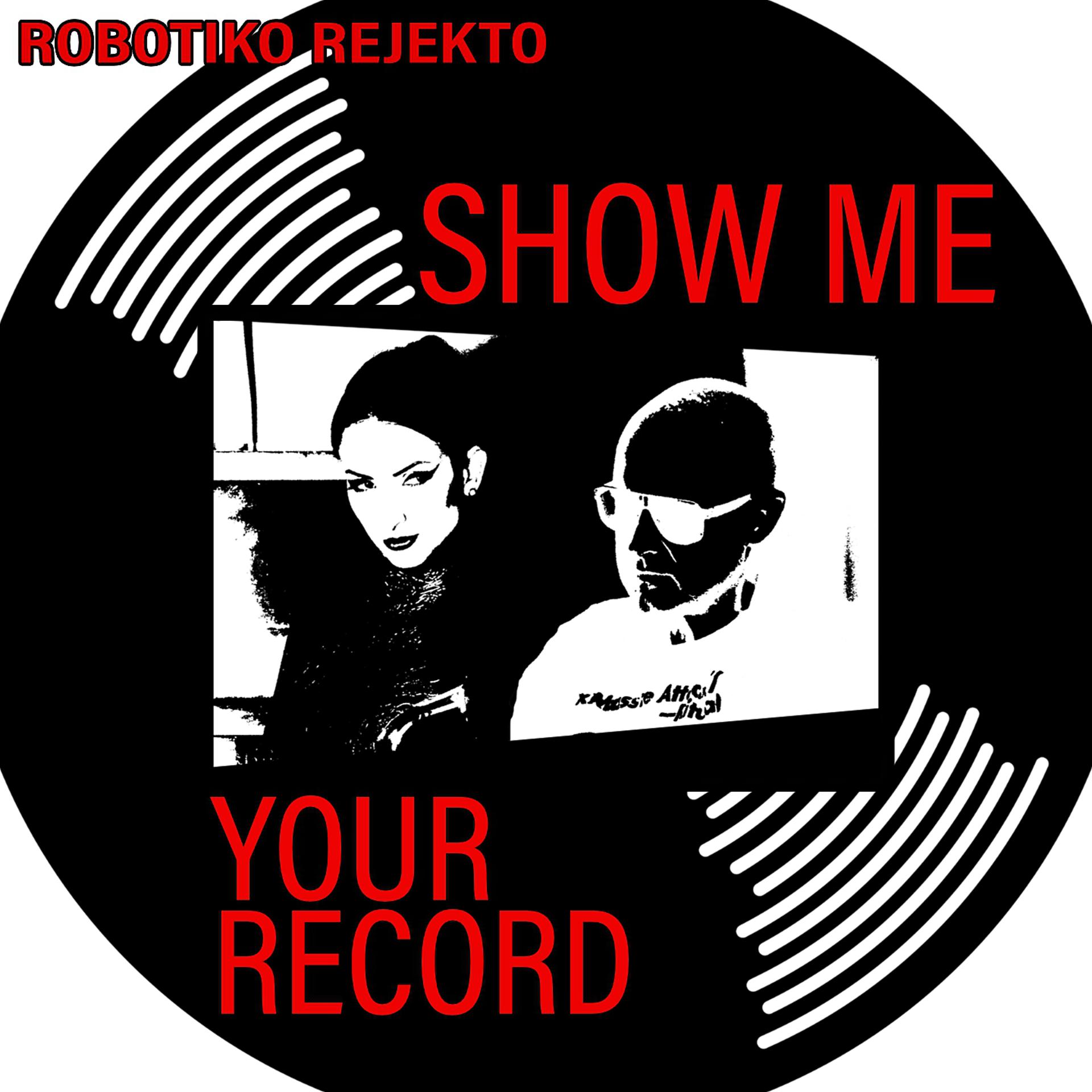 Постер альбома Show Me Your Record