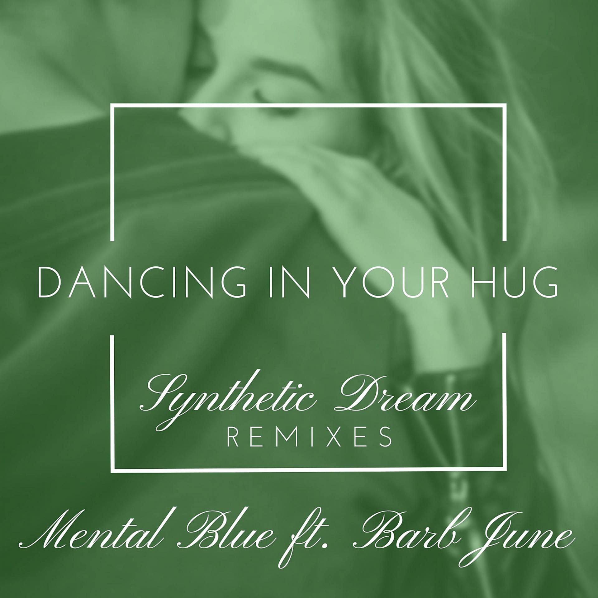 Постер альбома Dancing in Your Hug