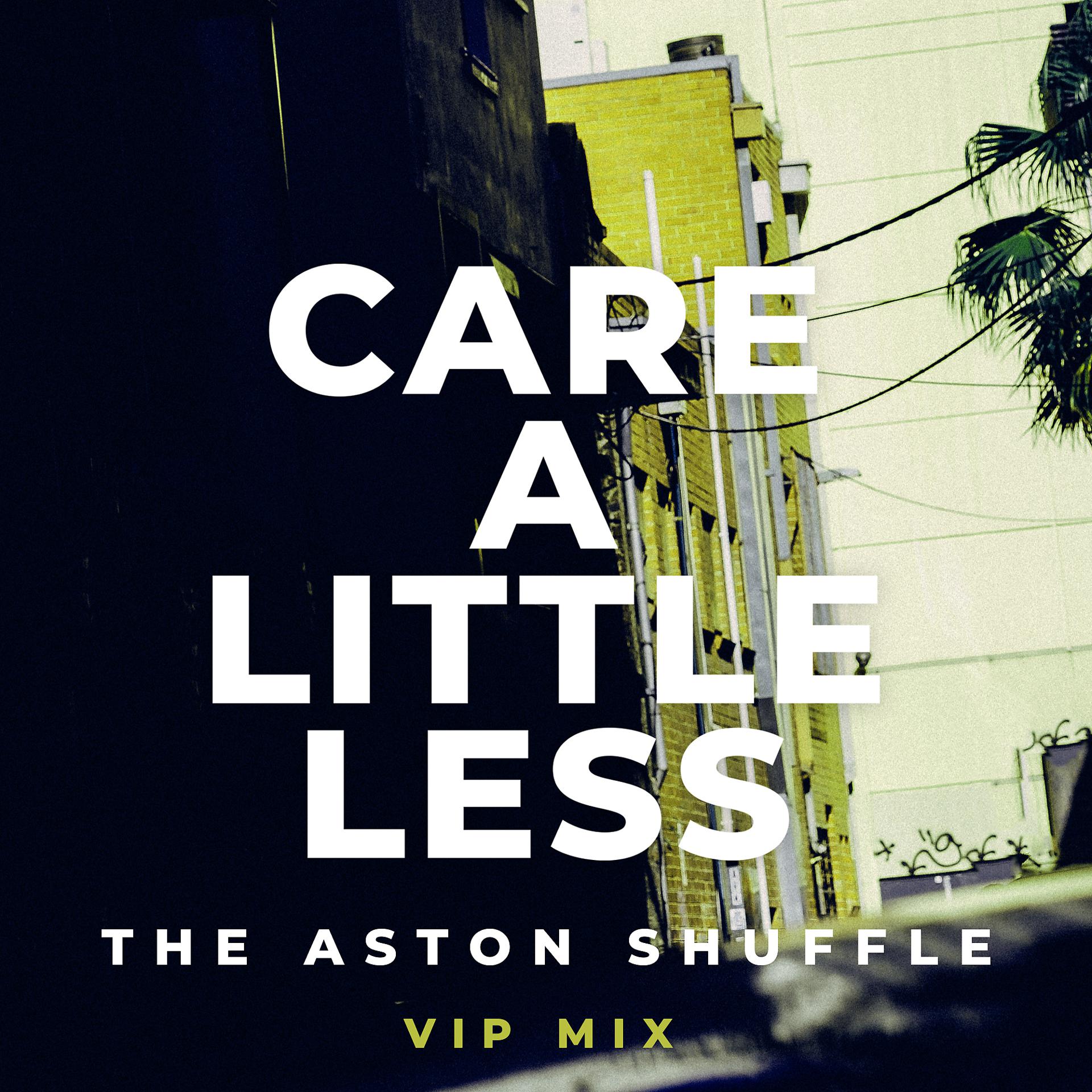 Постер альбома Care A Little Less (VIP Mix)