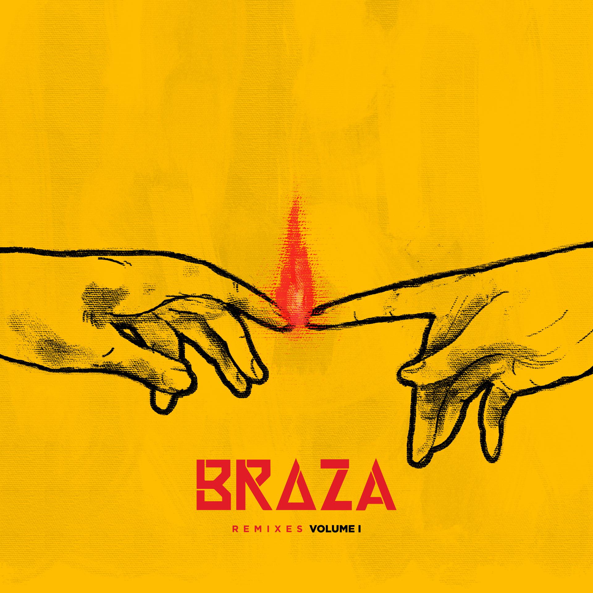 Постер альбома BRAZA - Remixes, Vol. 1