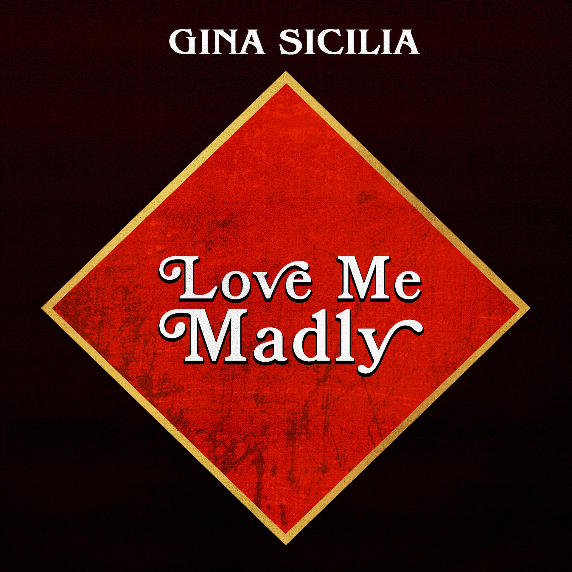 Постер альбома Love Me Madly