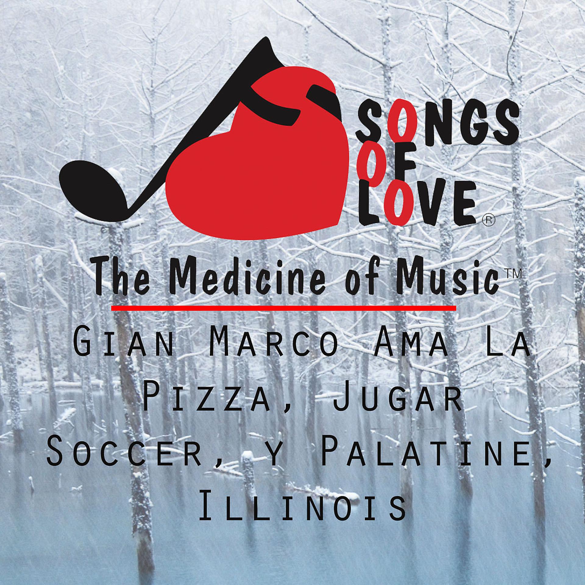 Постер альбома Gian Marco Ama La Pizza, Jugar Soccer, Y Palatine, Illinois
