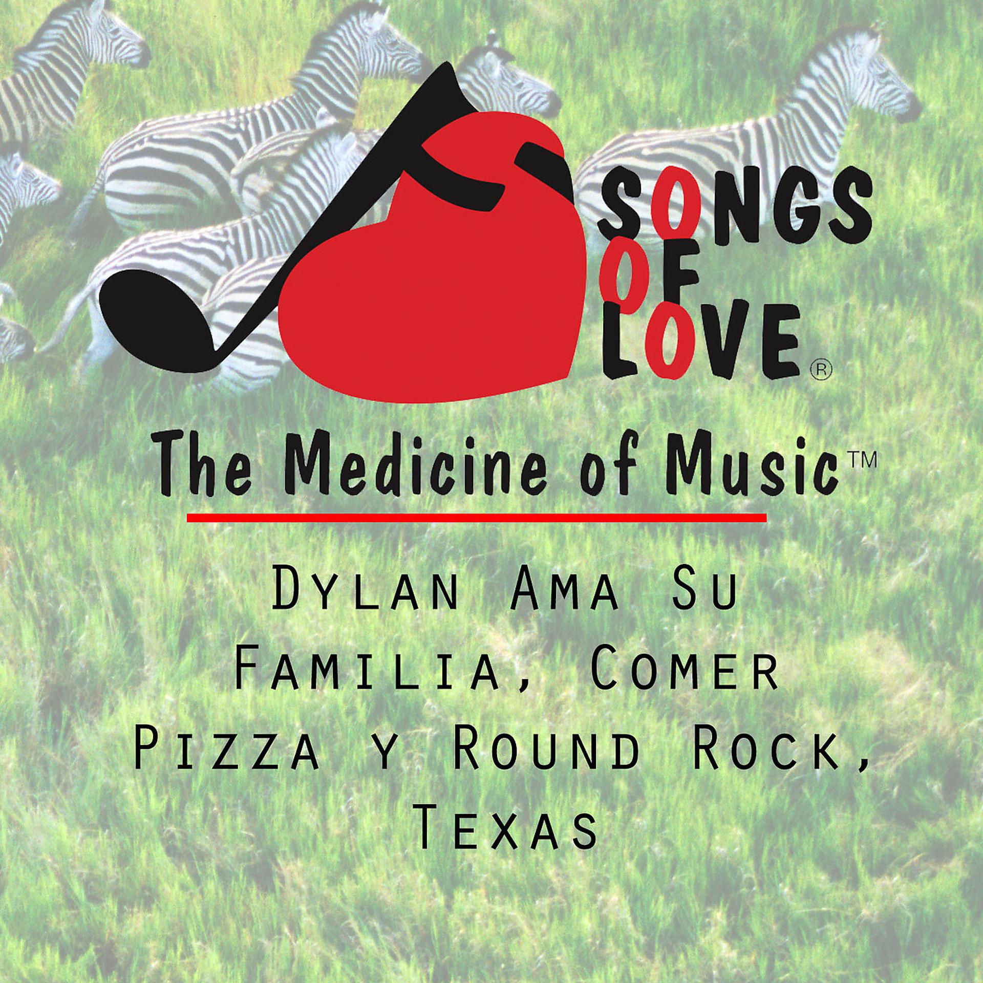 Постер альбома Dylan Ama Su Familia, Comer Pizza Y Round Rock, Texas
