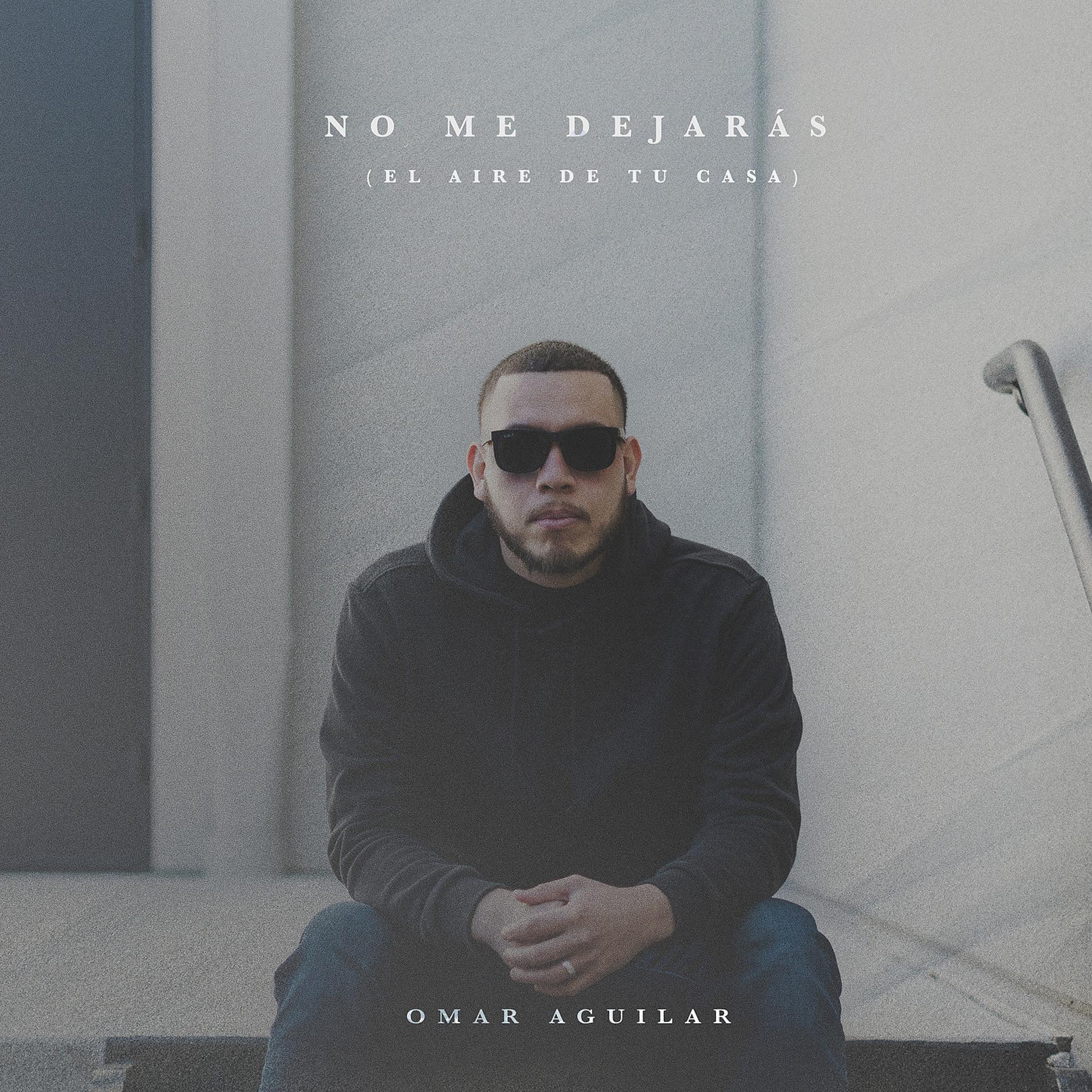Постер альбома No Me Dejaras (El Aire de Tu Casa)