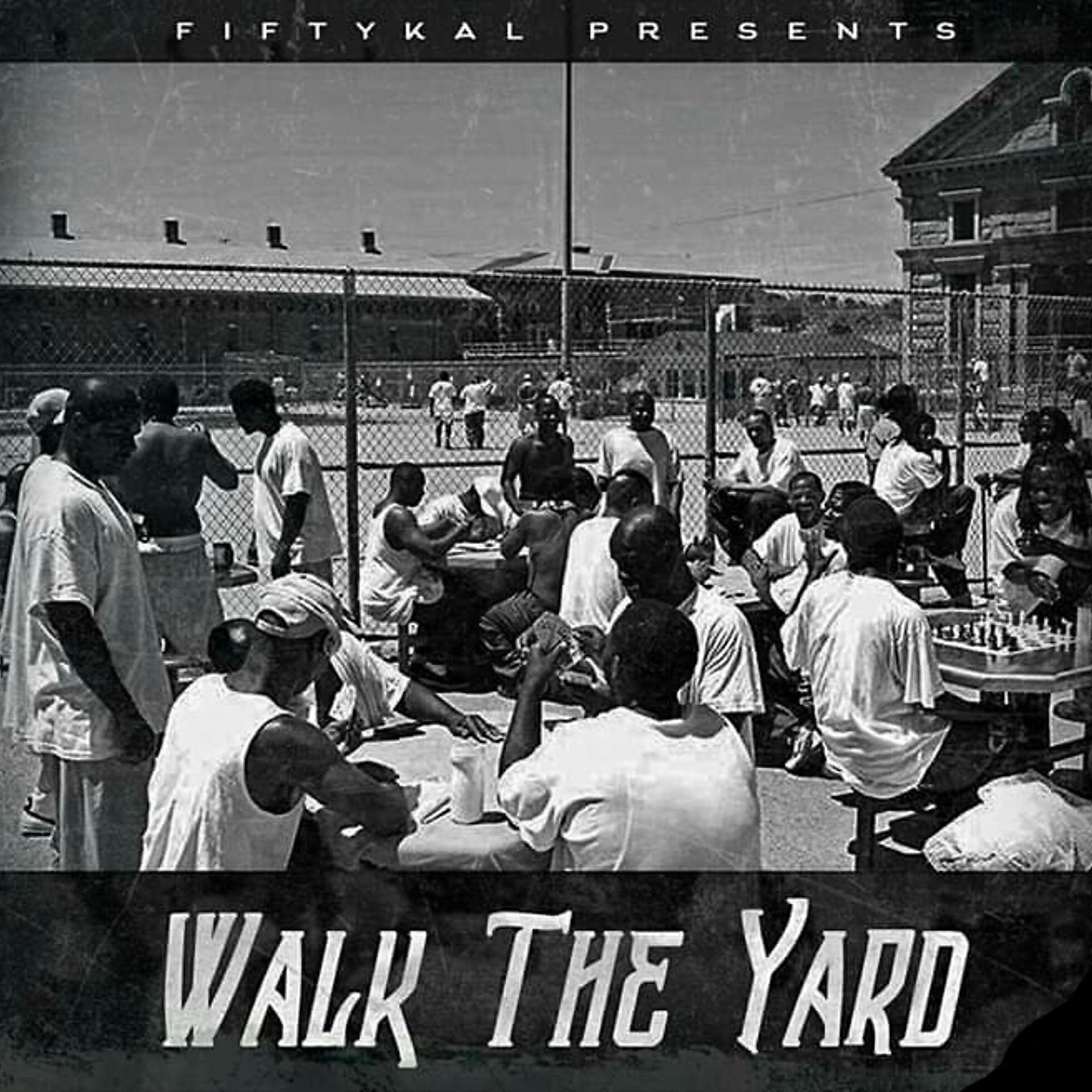 Постер альбома Walk the Yard