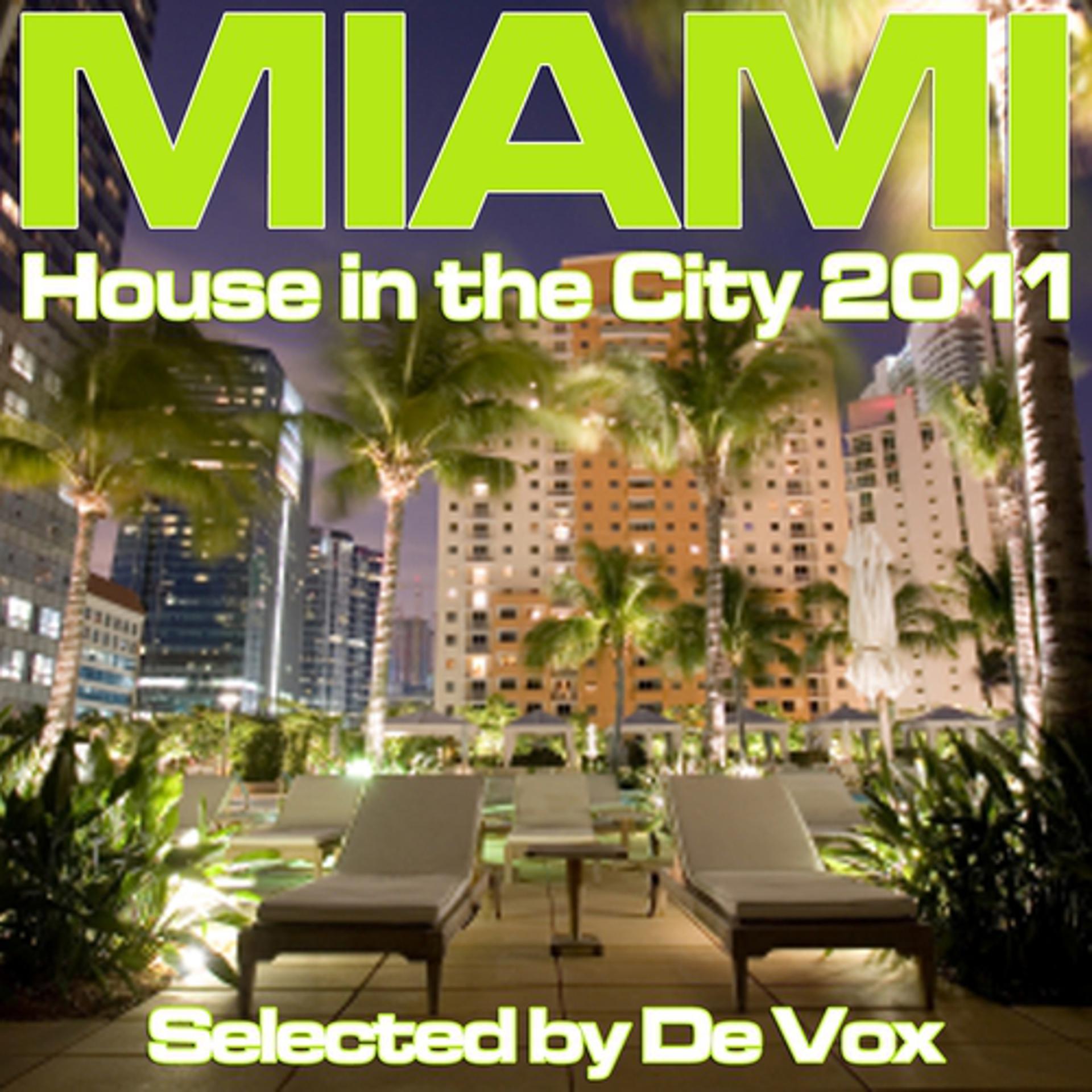 Постер альбома MIAMI - House in the City 2011