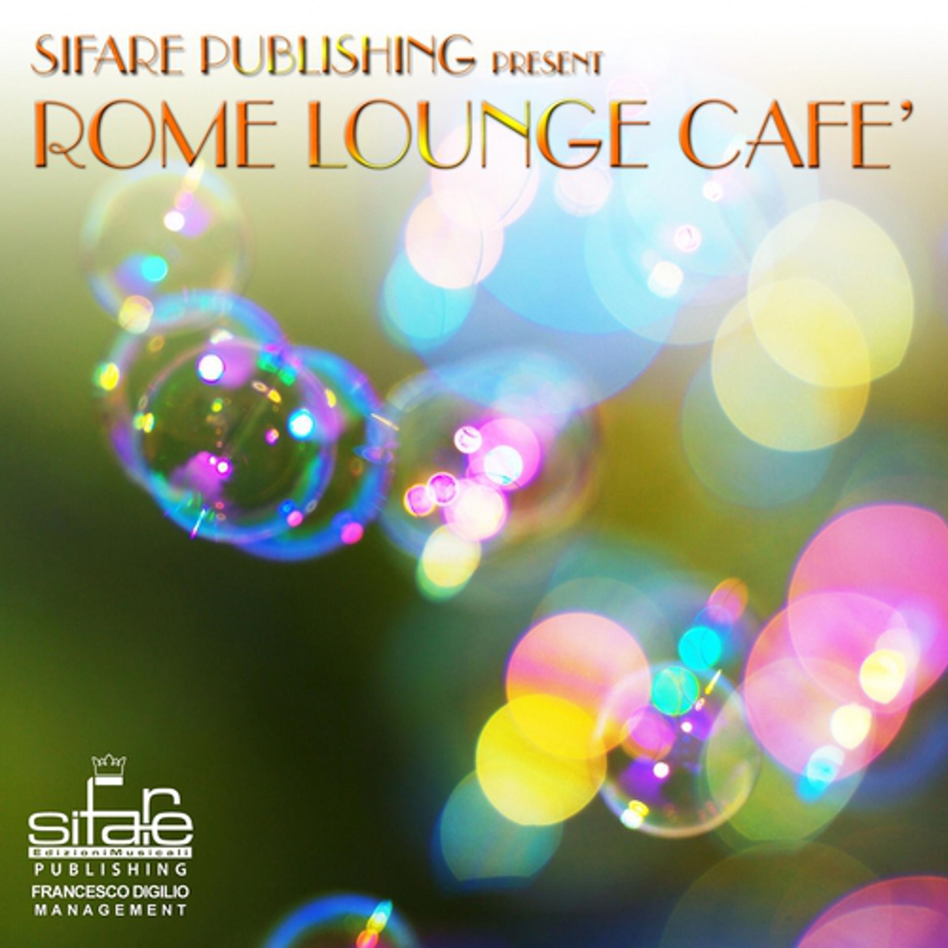 Постер альбома Rome Lounge Cafè