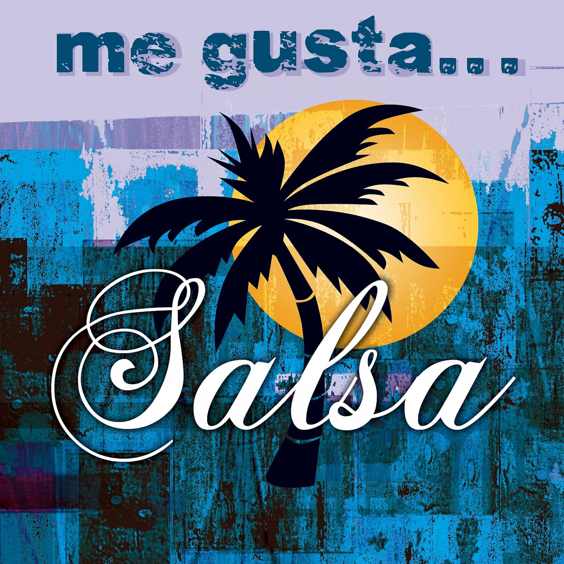 Постер альбома Me Gusta la Salsa