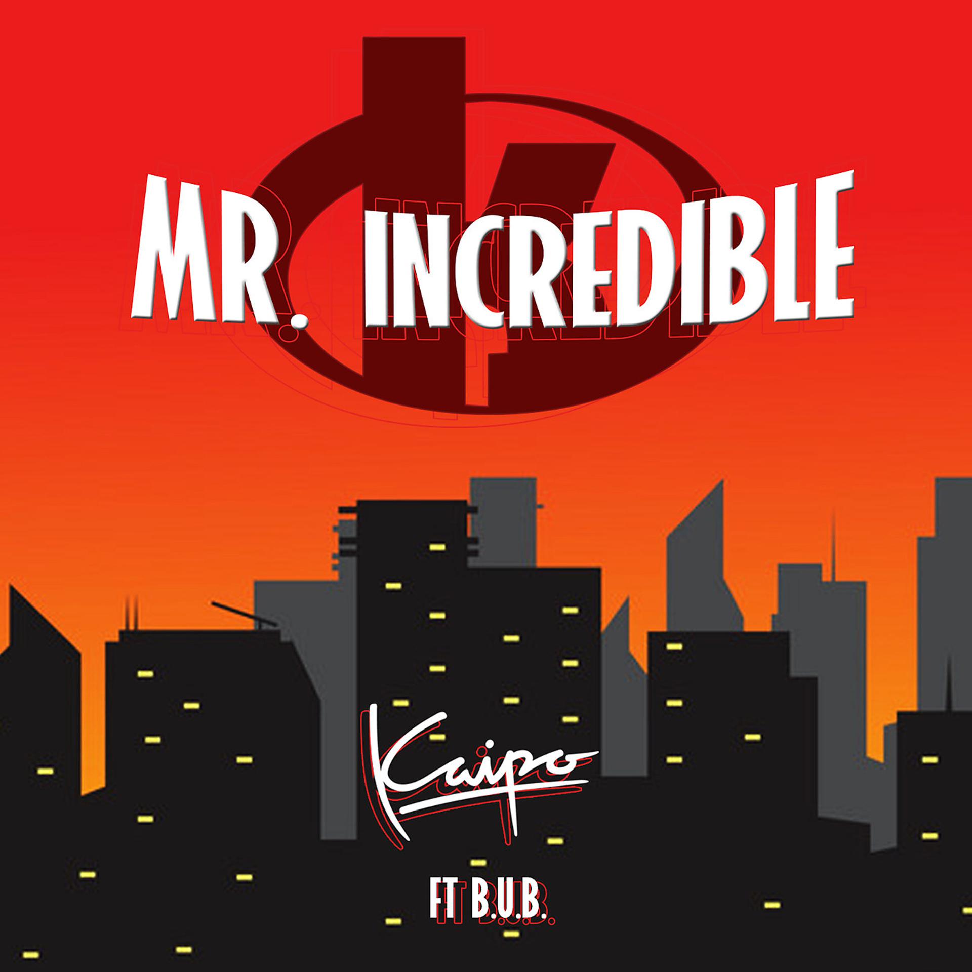Постер альбома Mr. Incredible