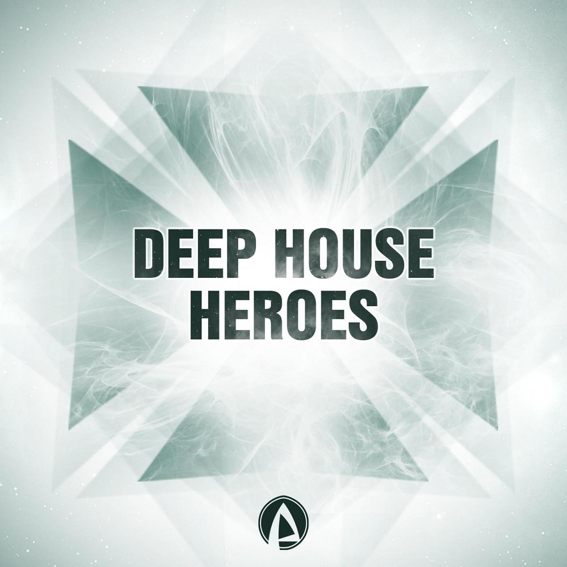 Постер альбома Deep House Heroes
