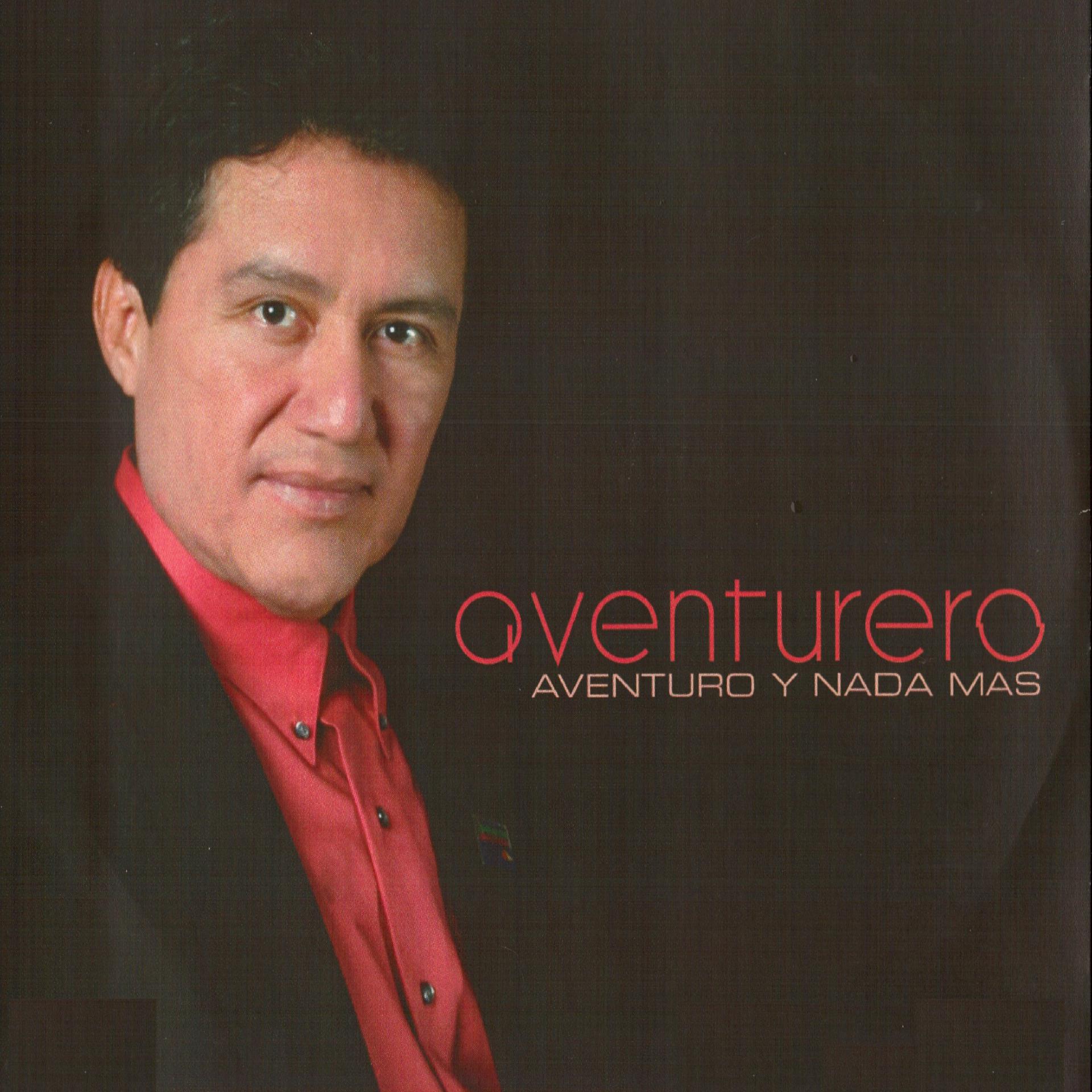 Постер альбома Aventurero y Nada Mas