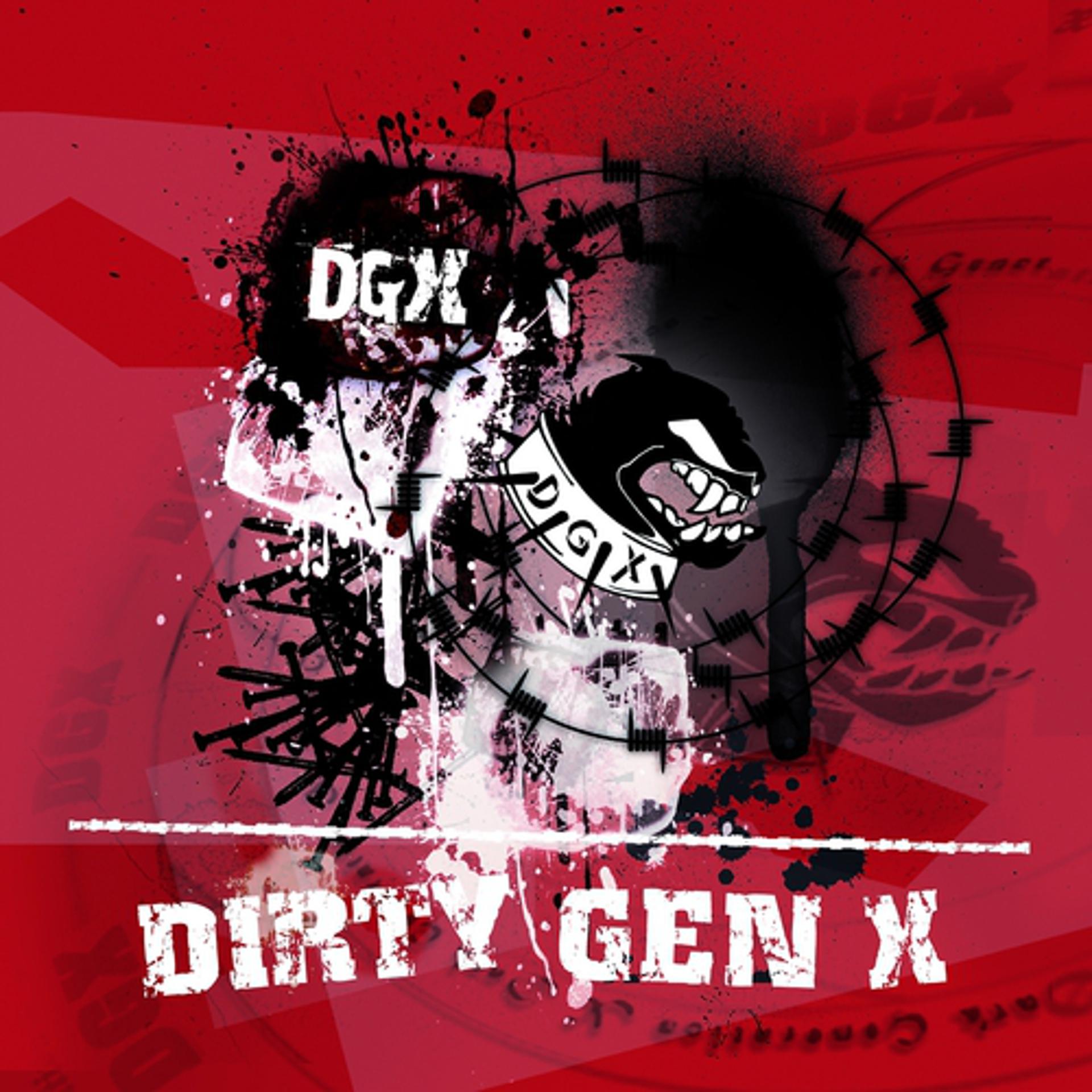 Постер альбома Dirty Gen X
