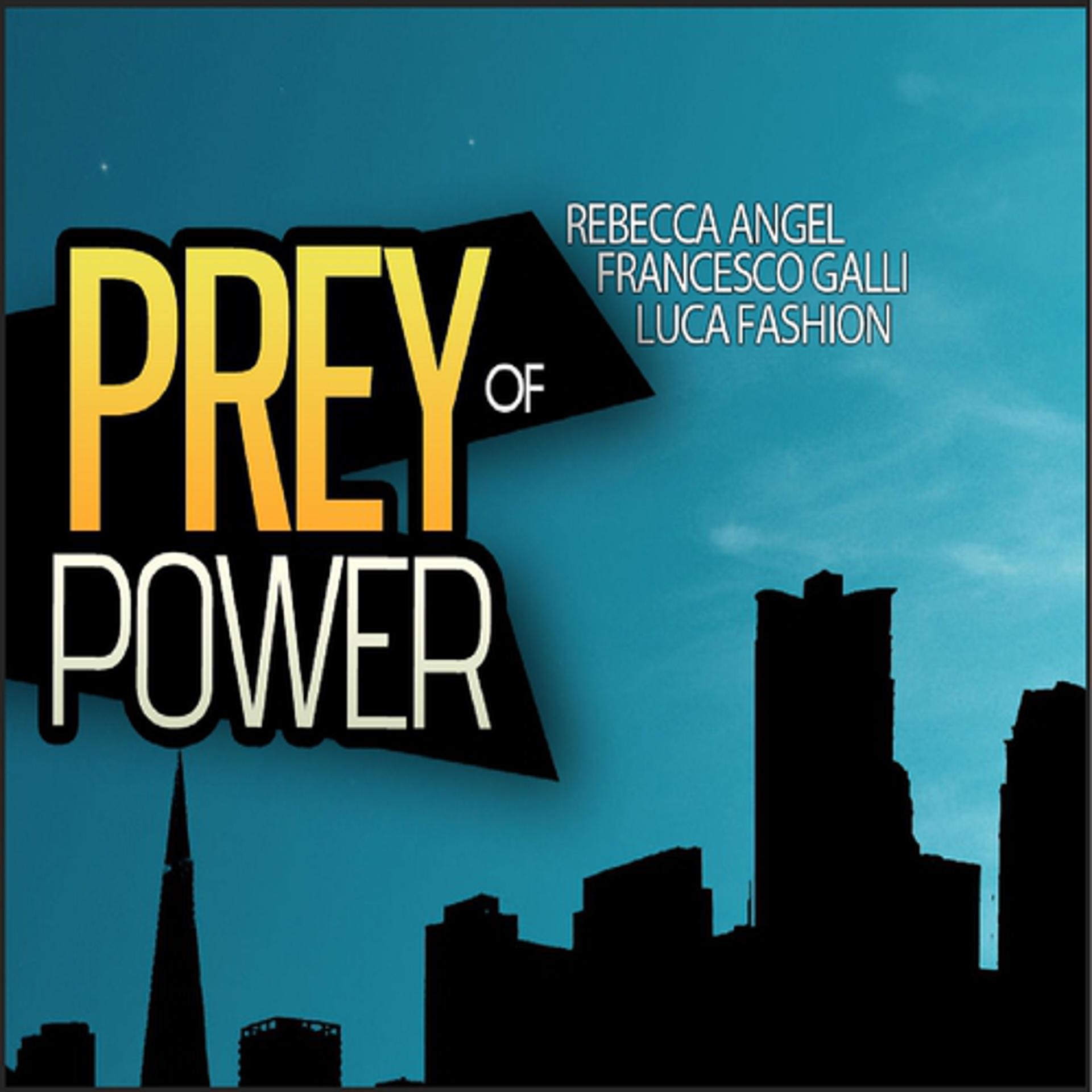 Постер альбома Prey of Power