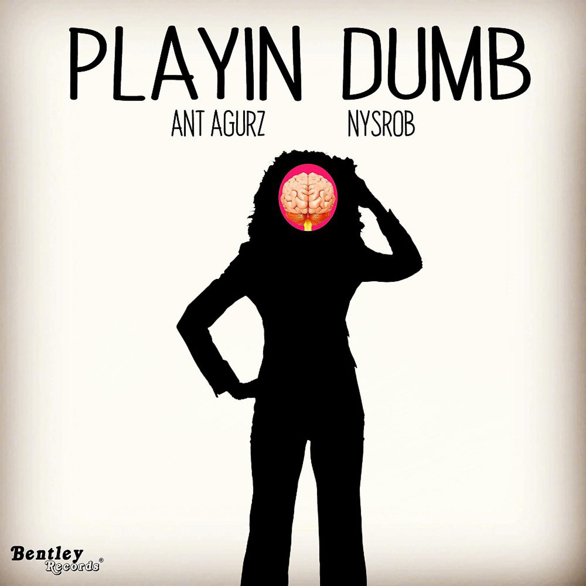 Постер альбома Playin' Dumb