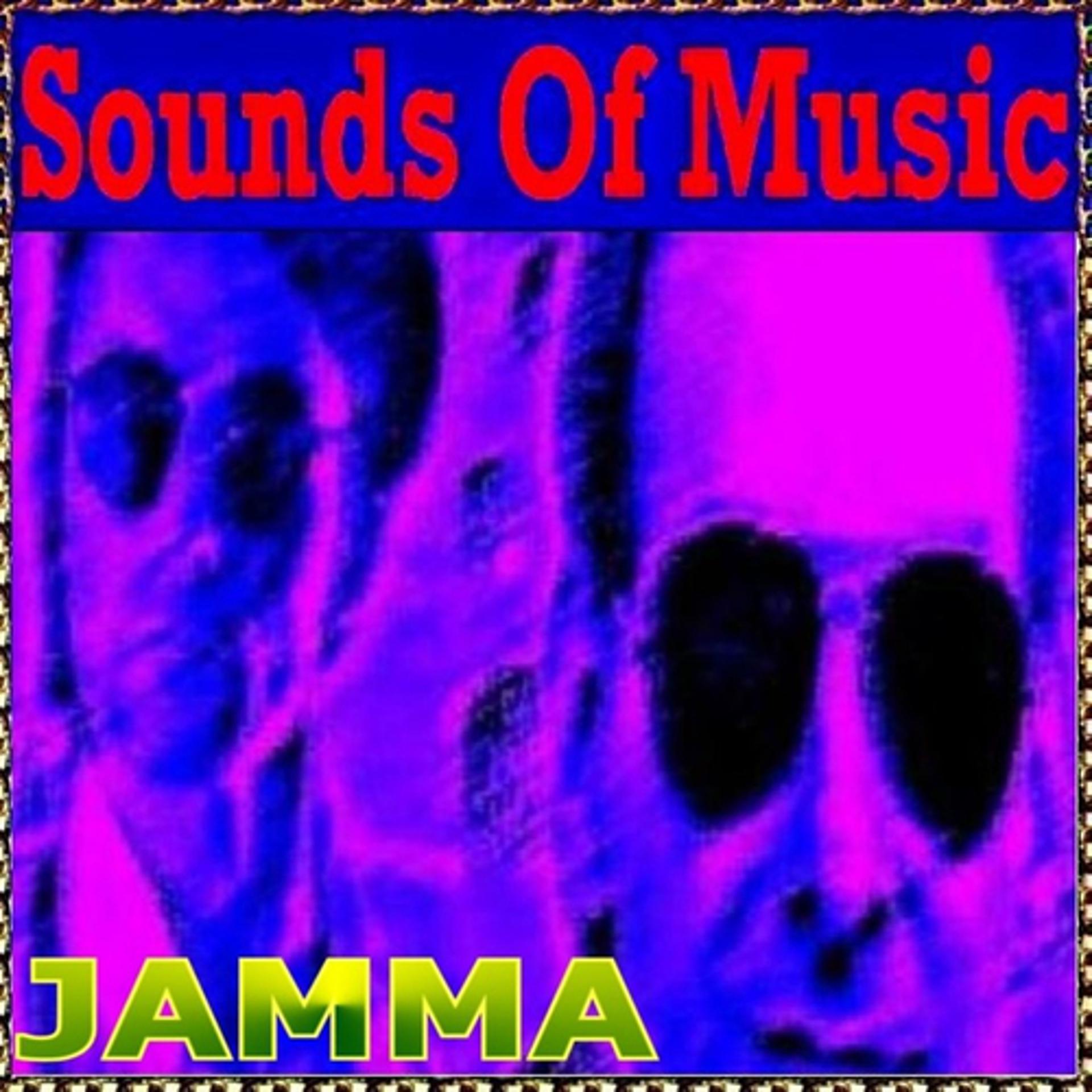 Постер альбома Sounds of Music pres. Jamma