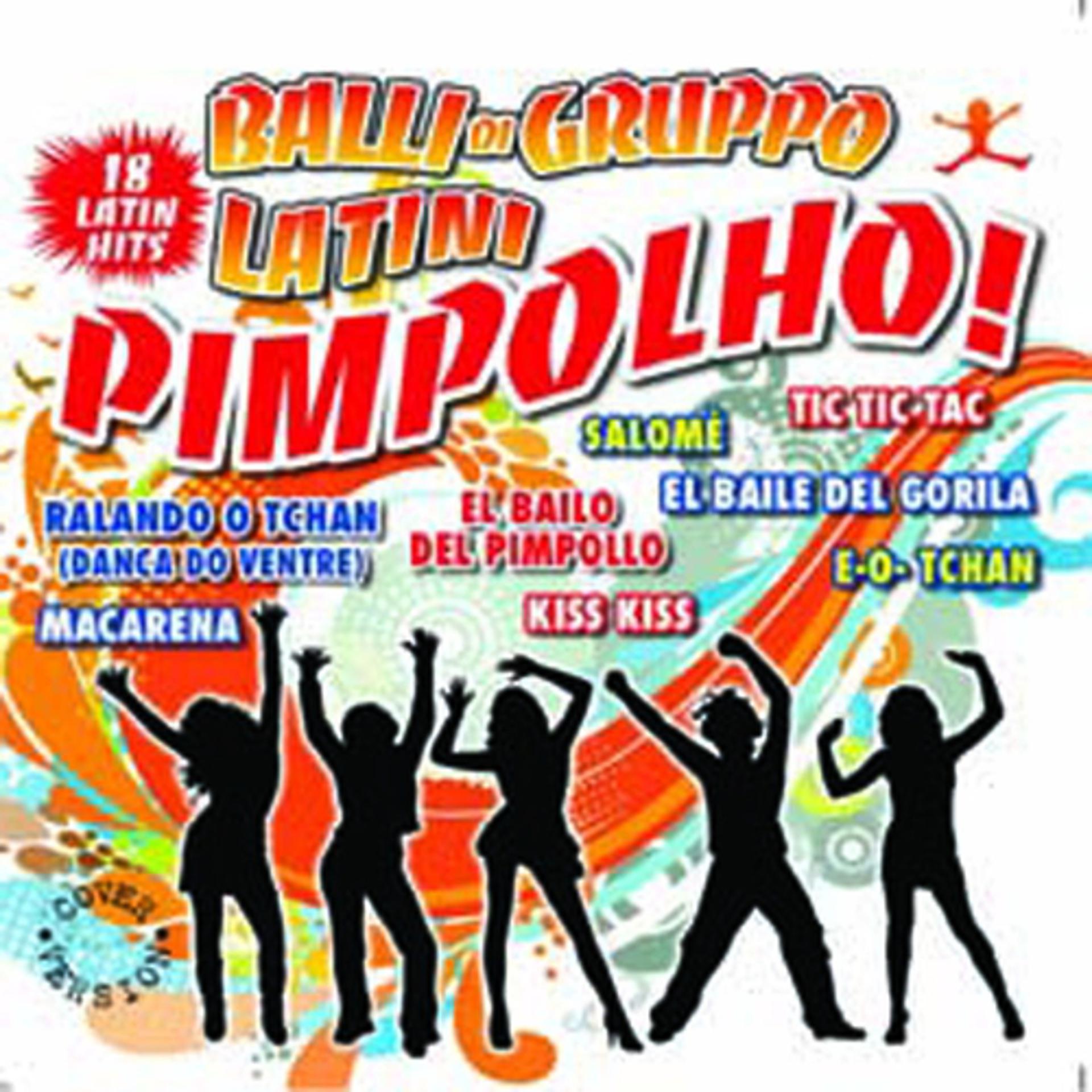 Постер альбома Pimpolho ed i balli di gruppo latino americani