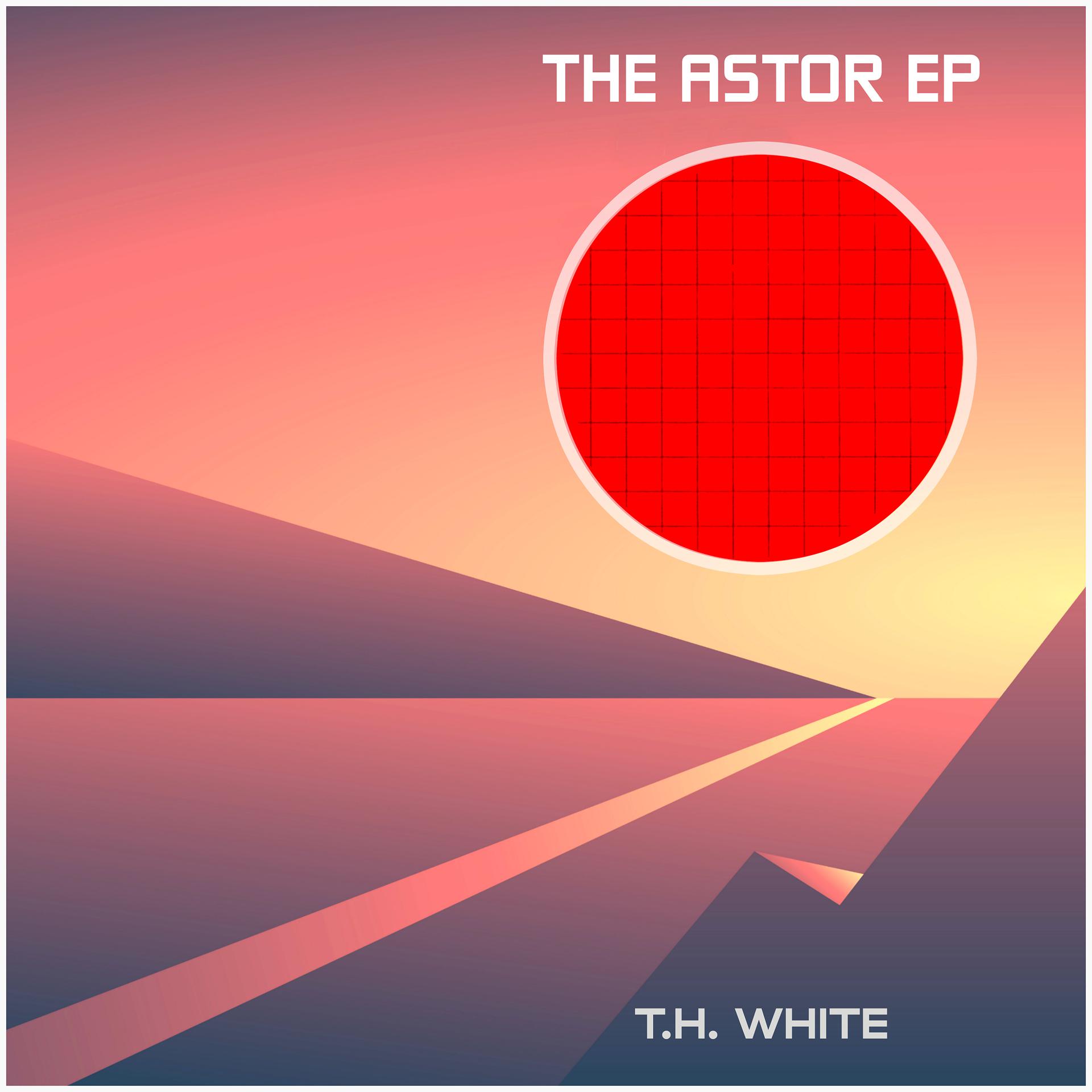 Постер альбома The Astor EP