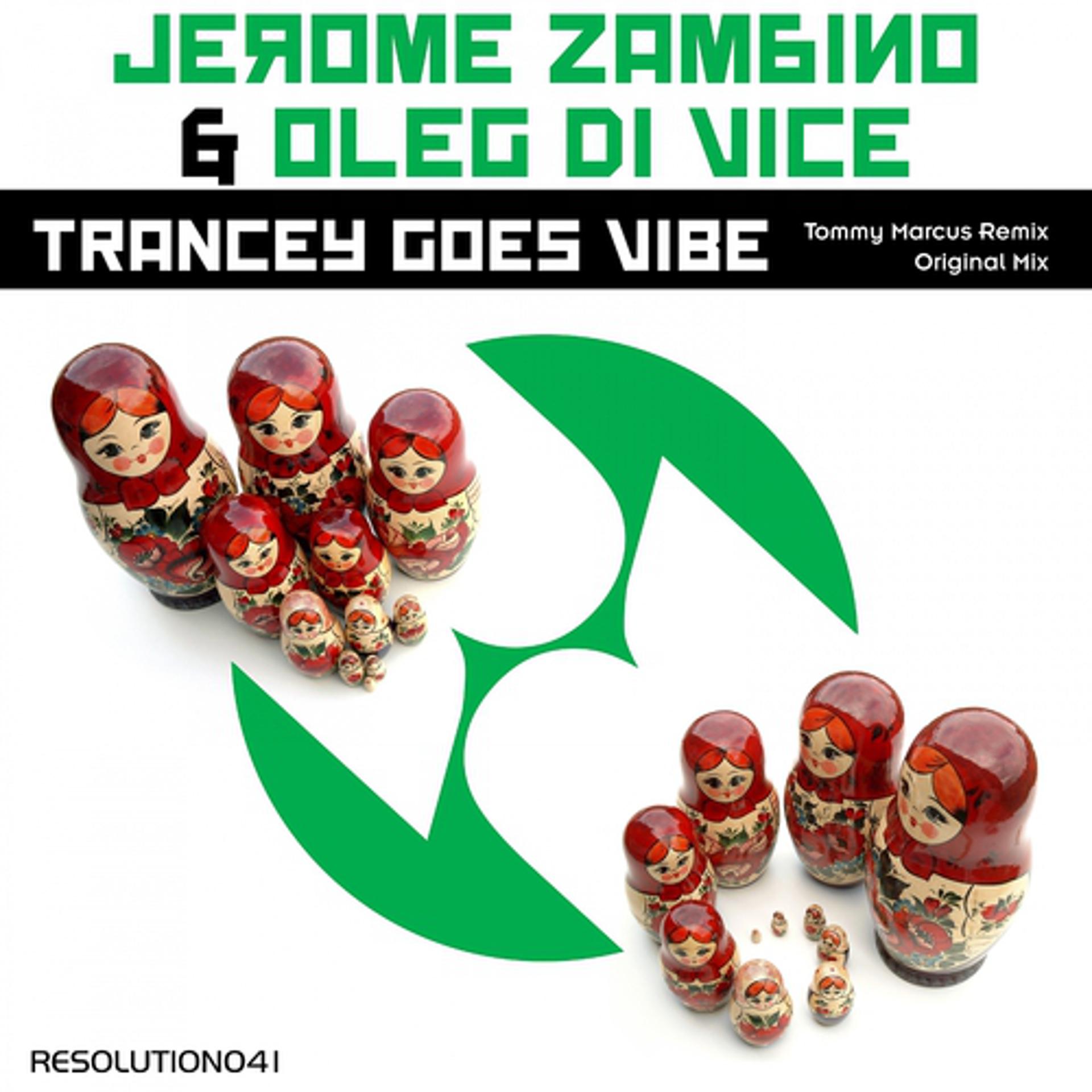 Постер альбома Trancey Goes Vibe