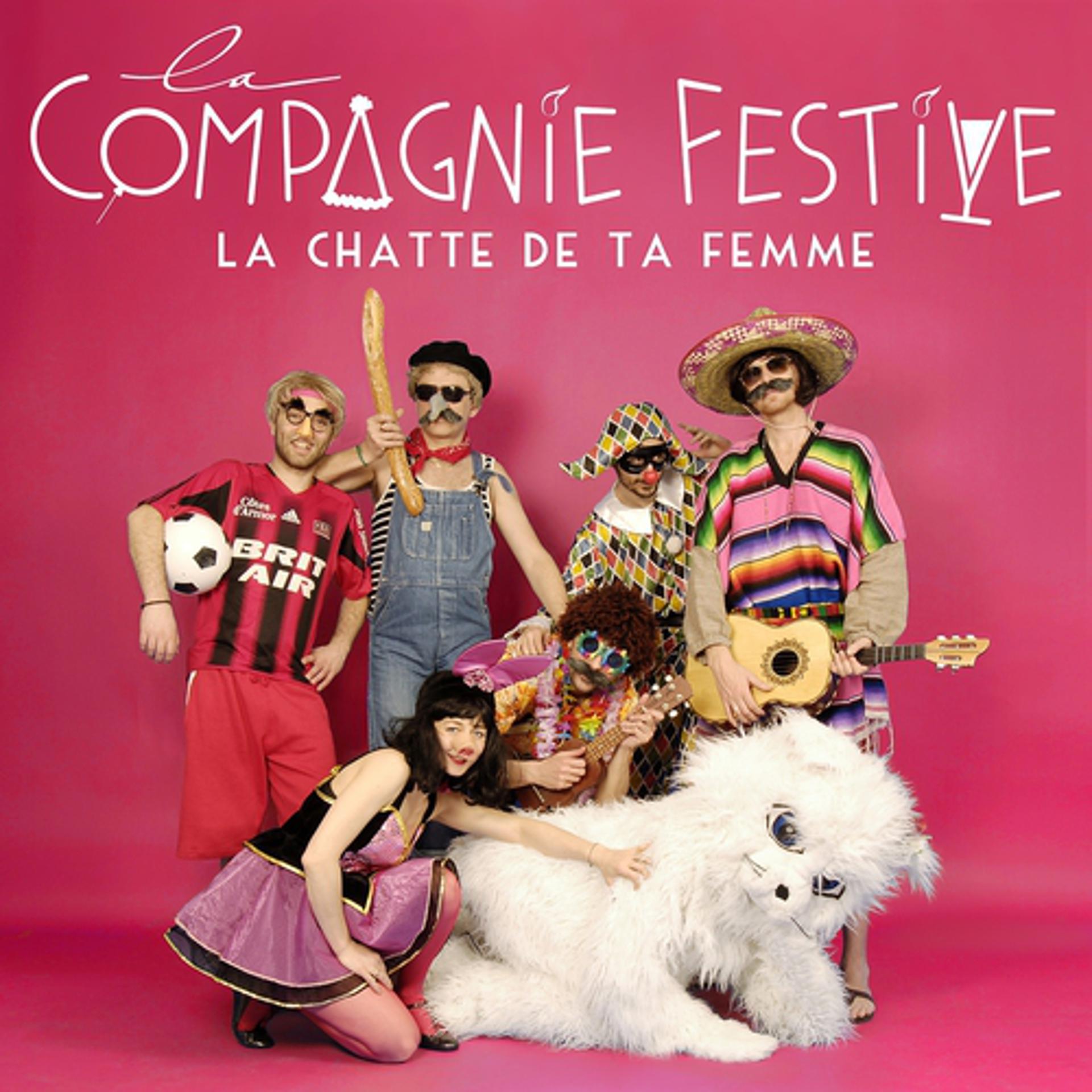 Постер альбома La chatte de ta femme - Single