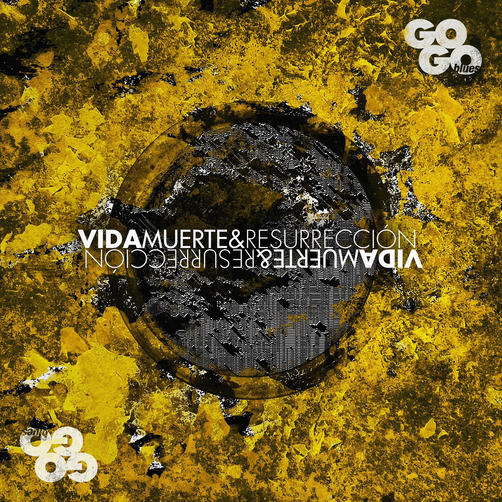 Постер альбома Vida, Muerte y Resurección