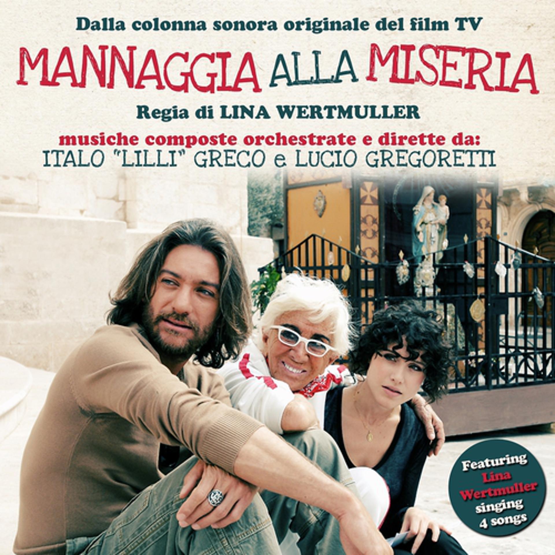 Постер альбома Mannaggia alla miseria (OST)