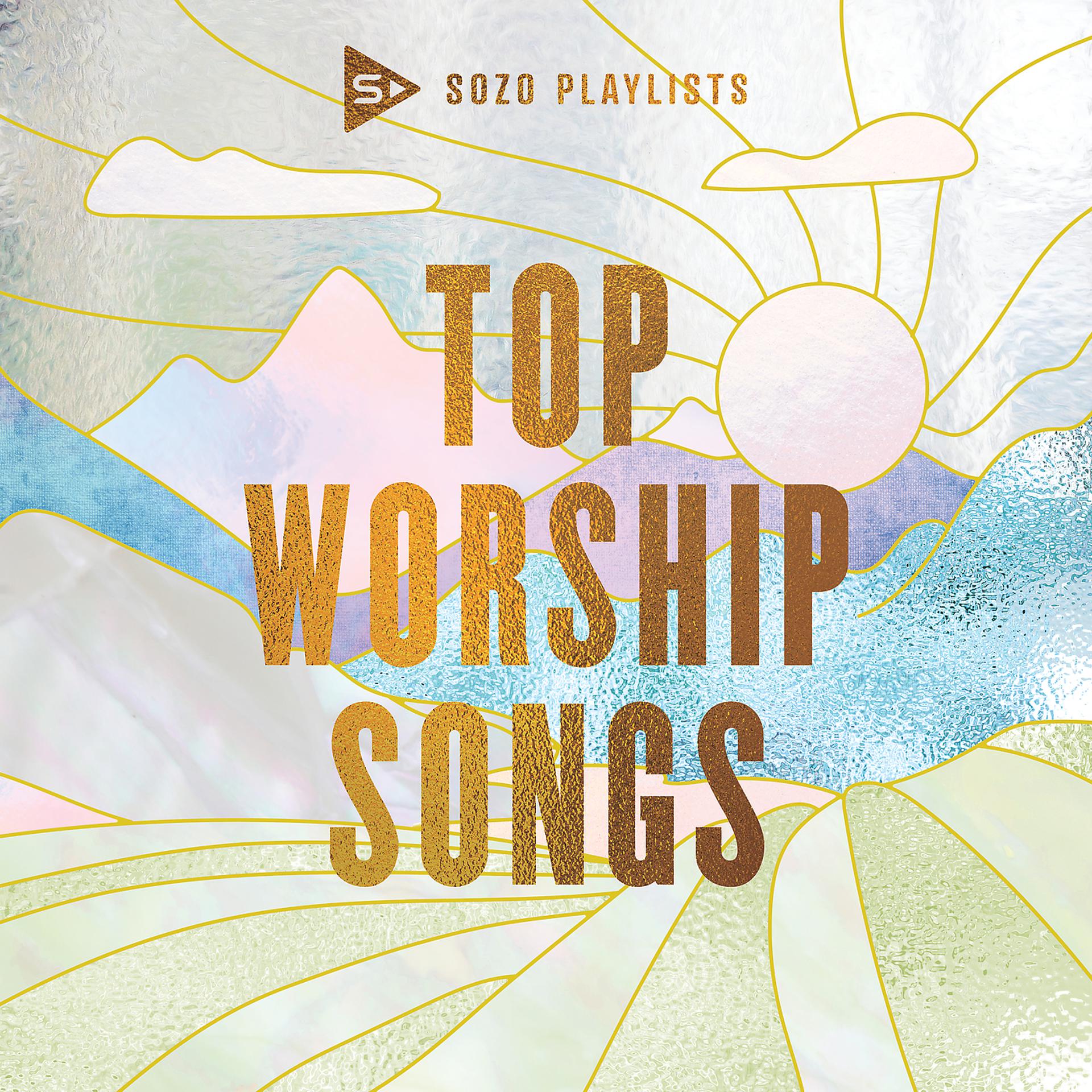 Постер альбома SOZO Playlists: Top Worship Songs