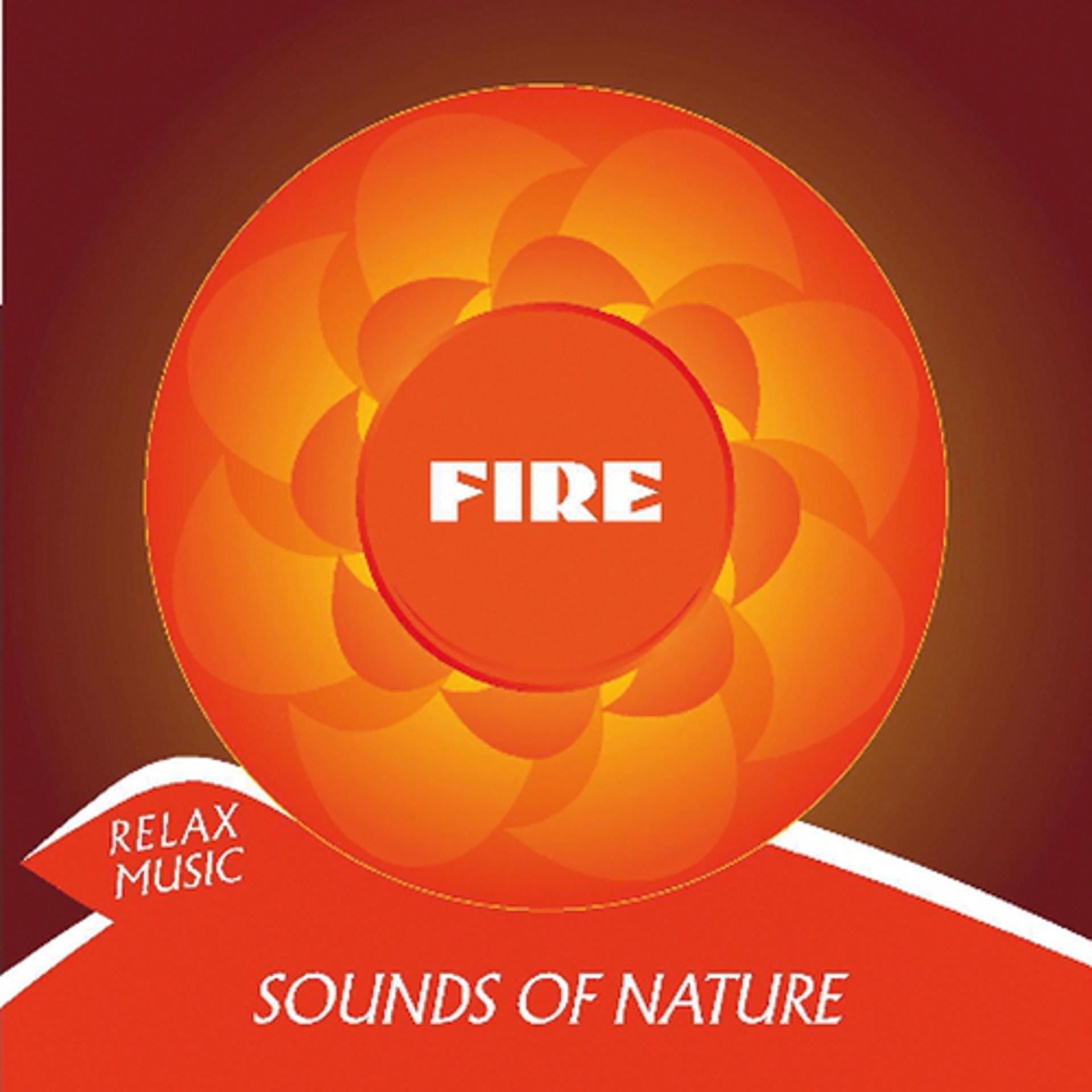 Постер альбома Sounds of Nature: Fire
