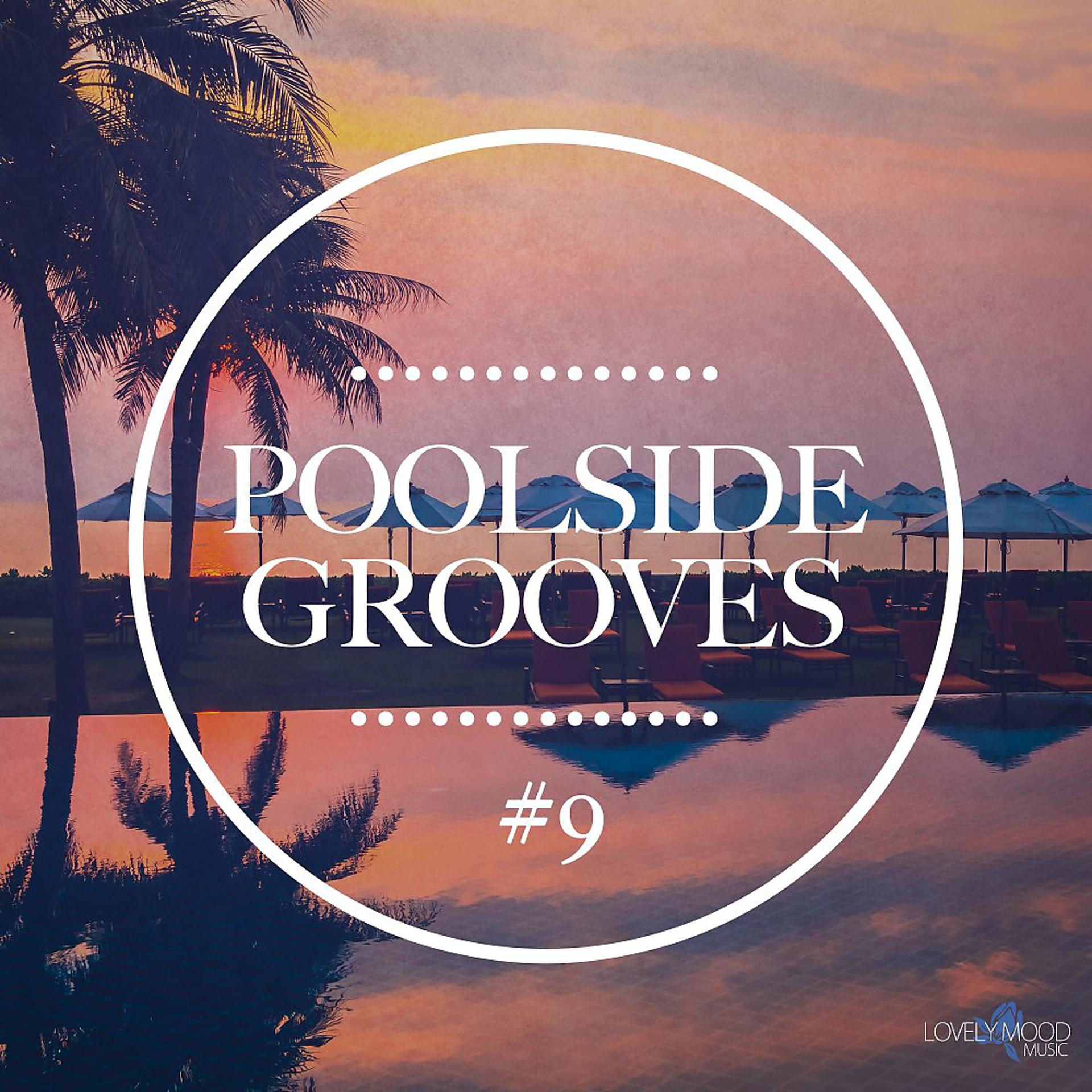 Постер альбома Poolside Grooves #9