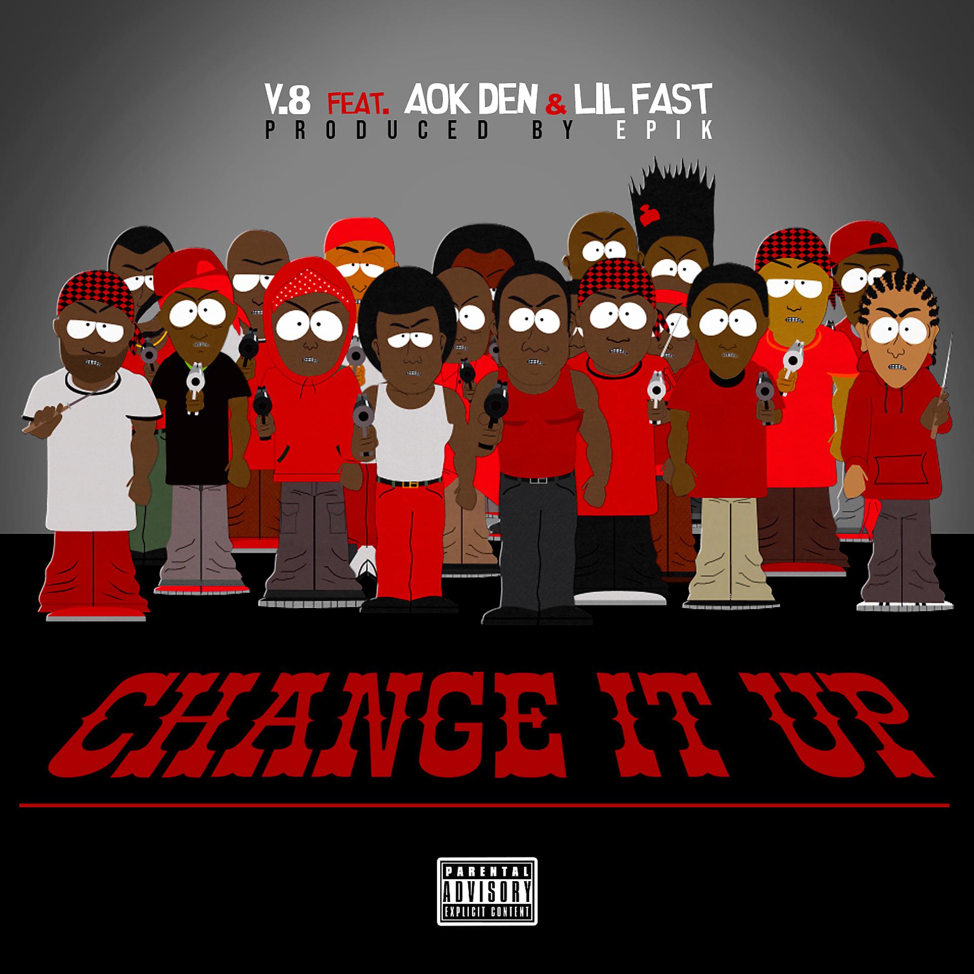 Постер альбома Change It Up (feat. AOK Den & Lil Fast)