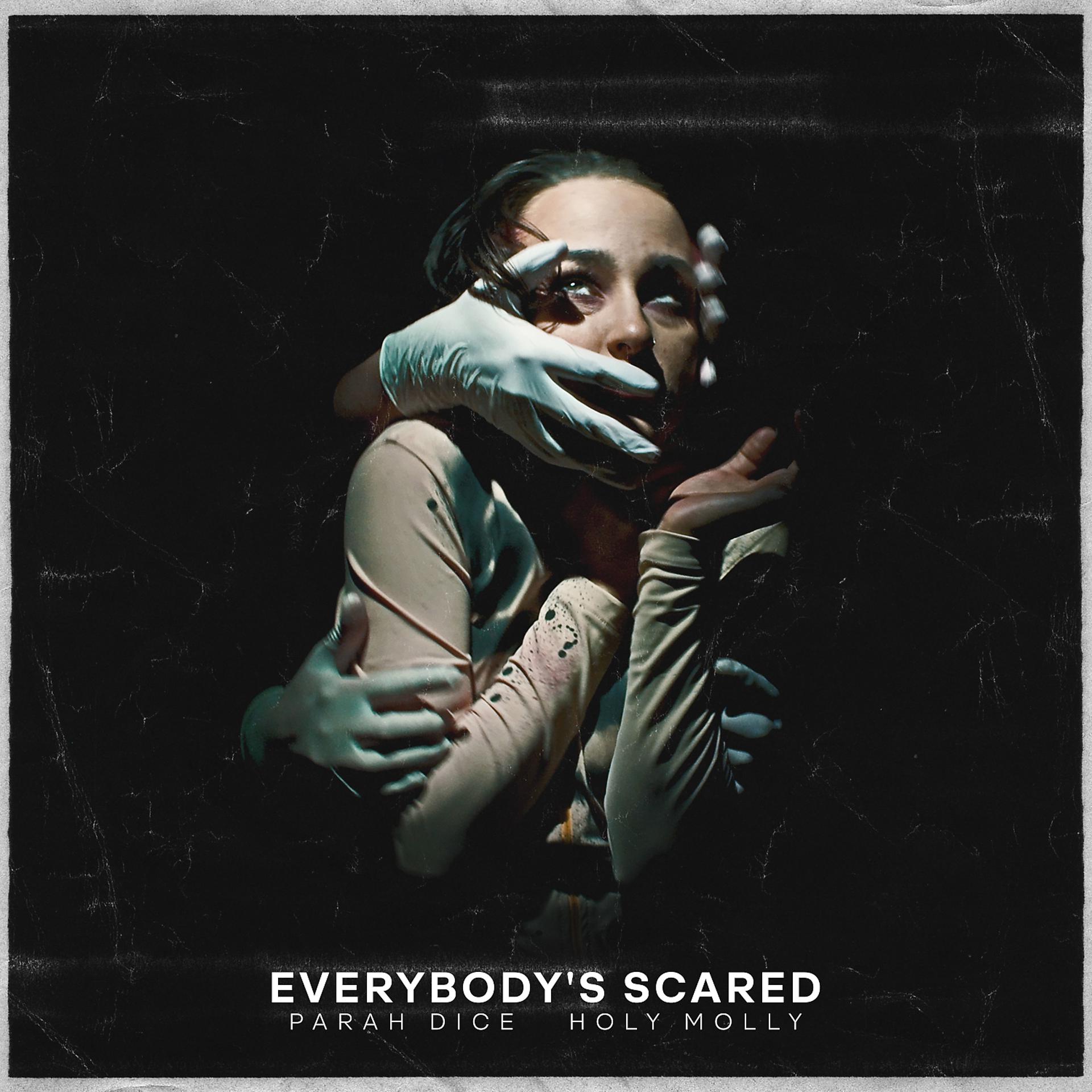 Постер альбома Everybody's Scared