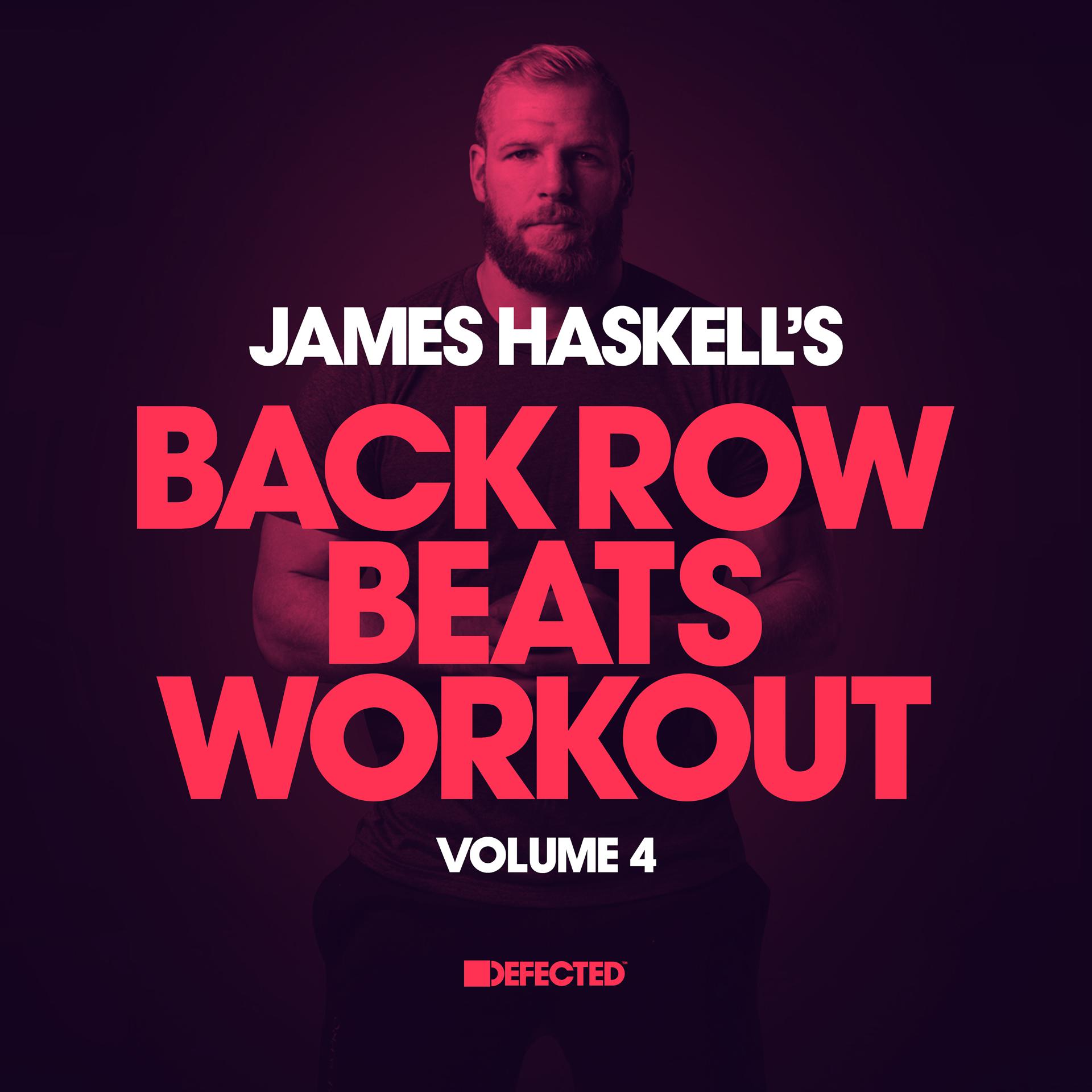 Постер альбома James Haskell's Back Row Beats Workout,  Vol. 4 (DJ Mix)