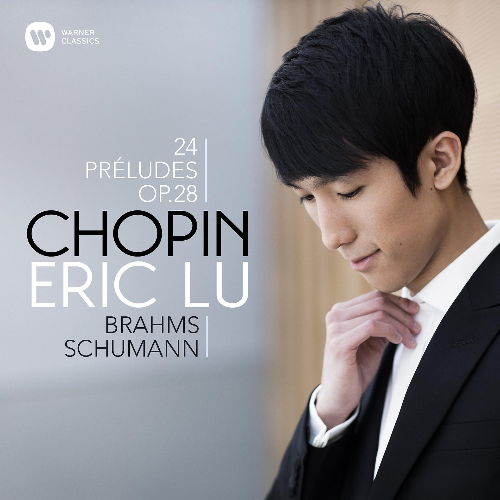 Постер альбома Chopin: 24 Préludes - Brahms: Intermezzo, Op. 117 No. 1 - Schumann: Ghost Variations