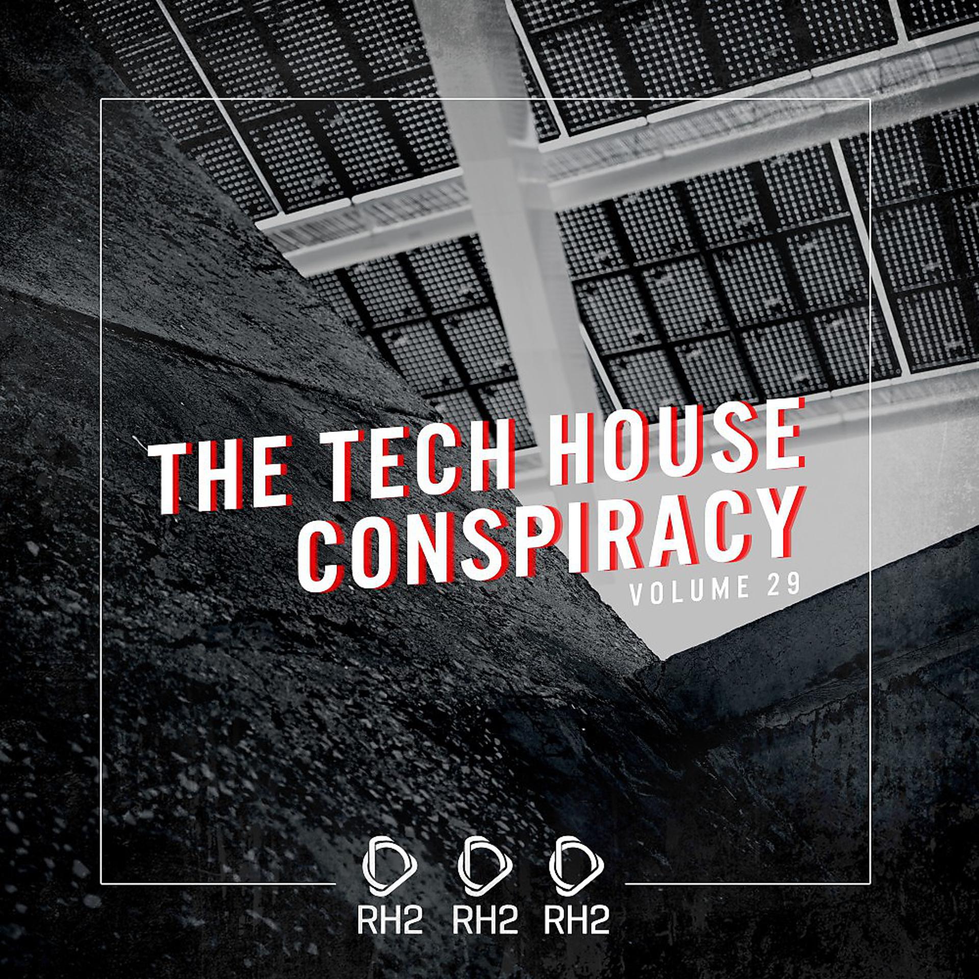 Постер альбома The Tech House Conspiracy, Vol. 29