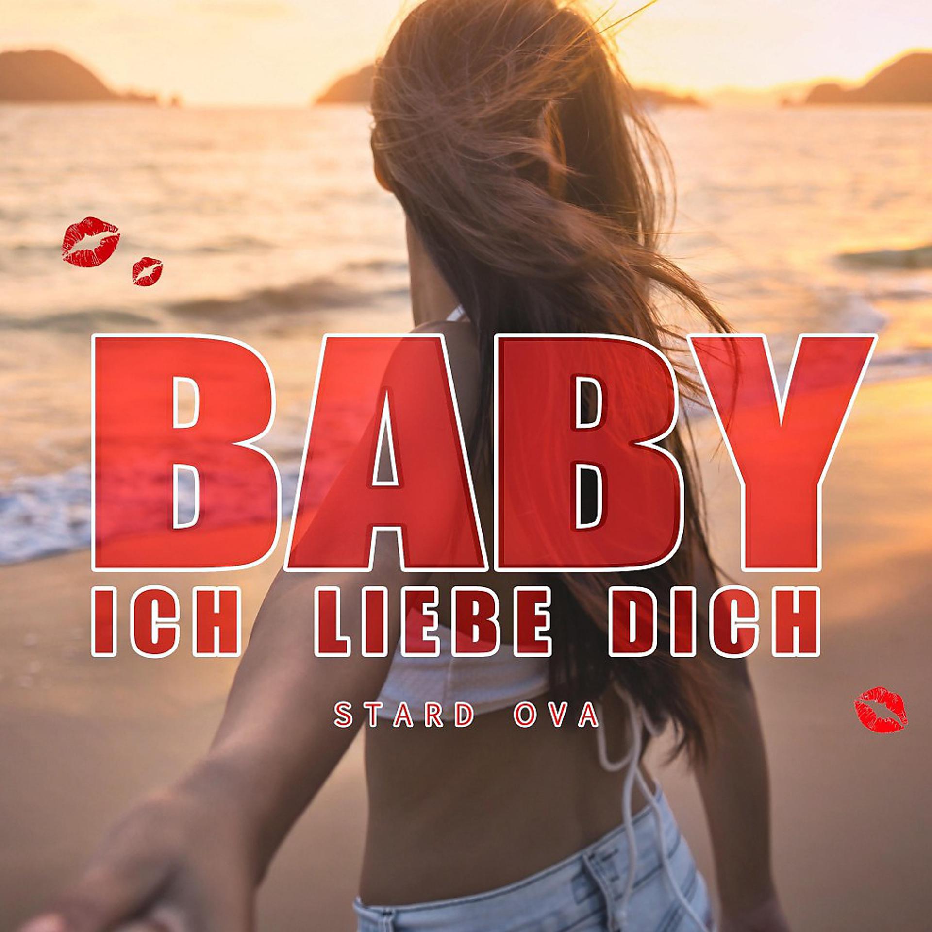 Постер альбома Baby (Ich liebe dich)