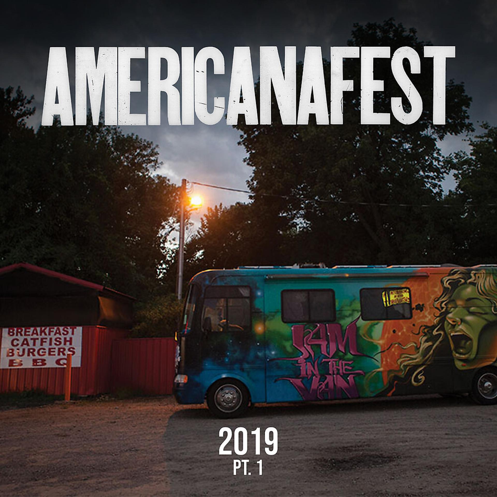 Постер альбома AMERICANAFEST 2019, Pt. 1