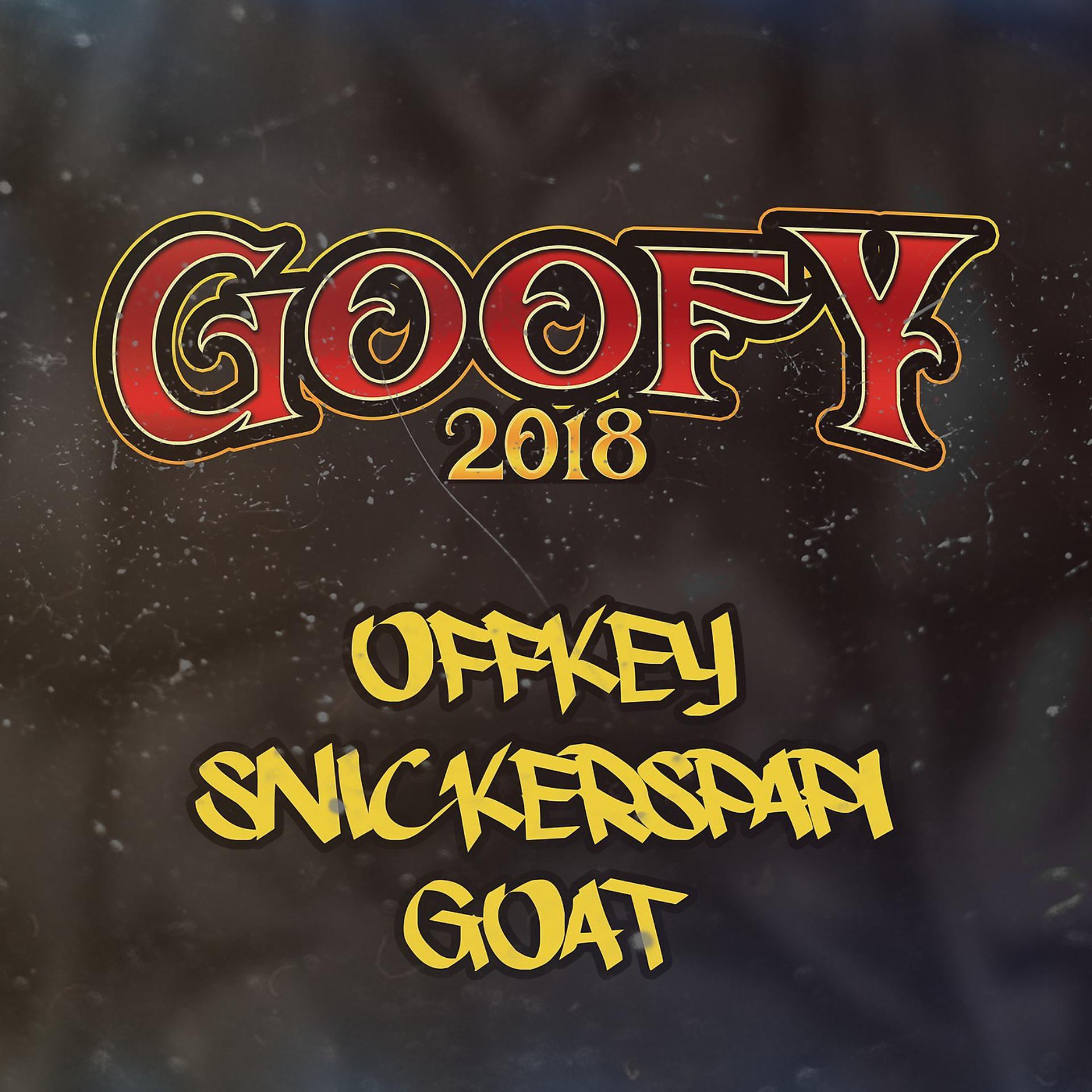 Постер альбома Goofy 2018