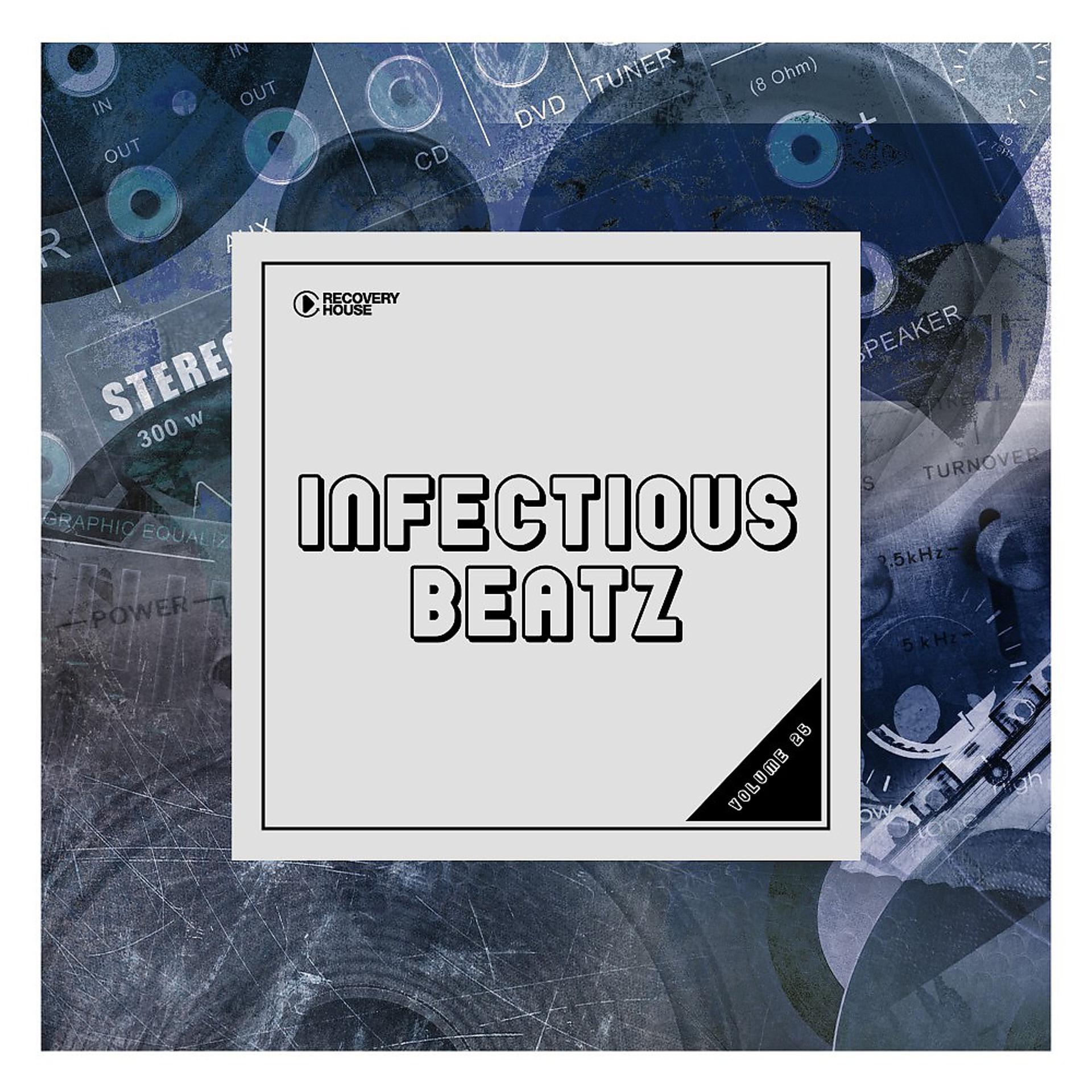Постер альбома Infectious Beatz, Vol. 25