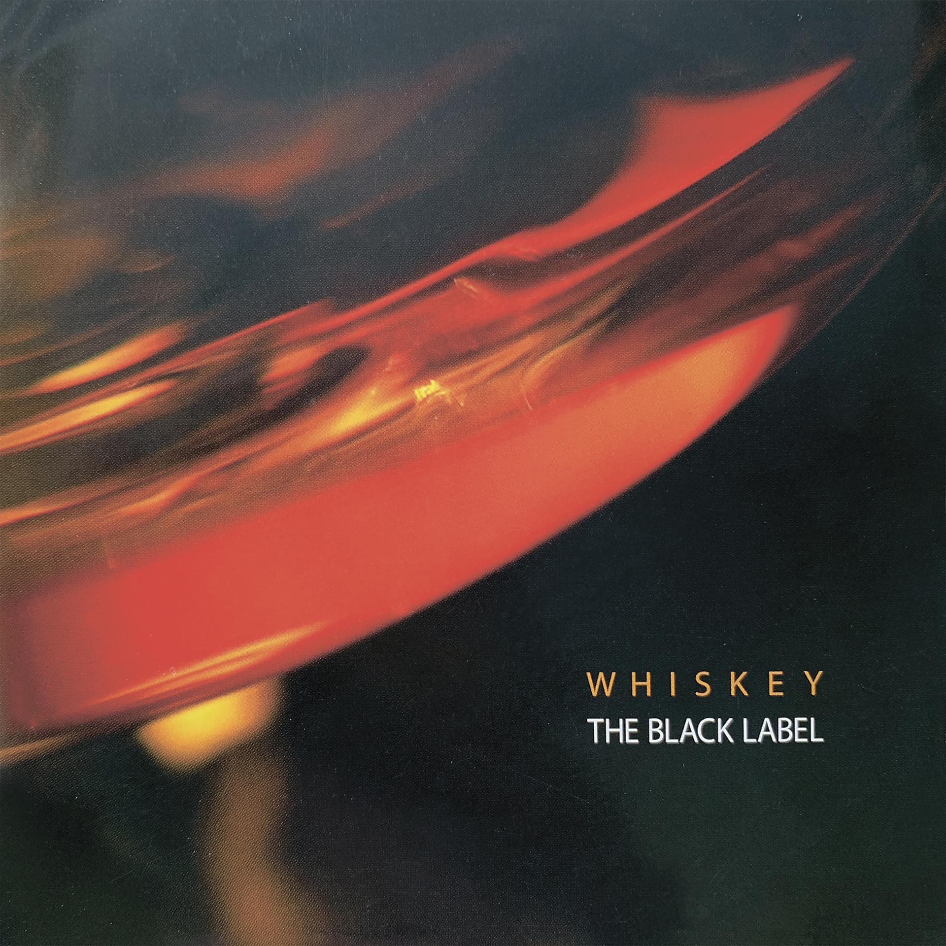 Постер альбома WHISKEY. THE BLACK LABEL