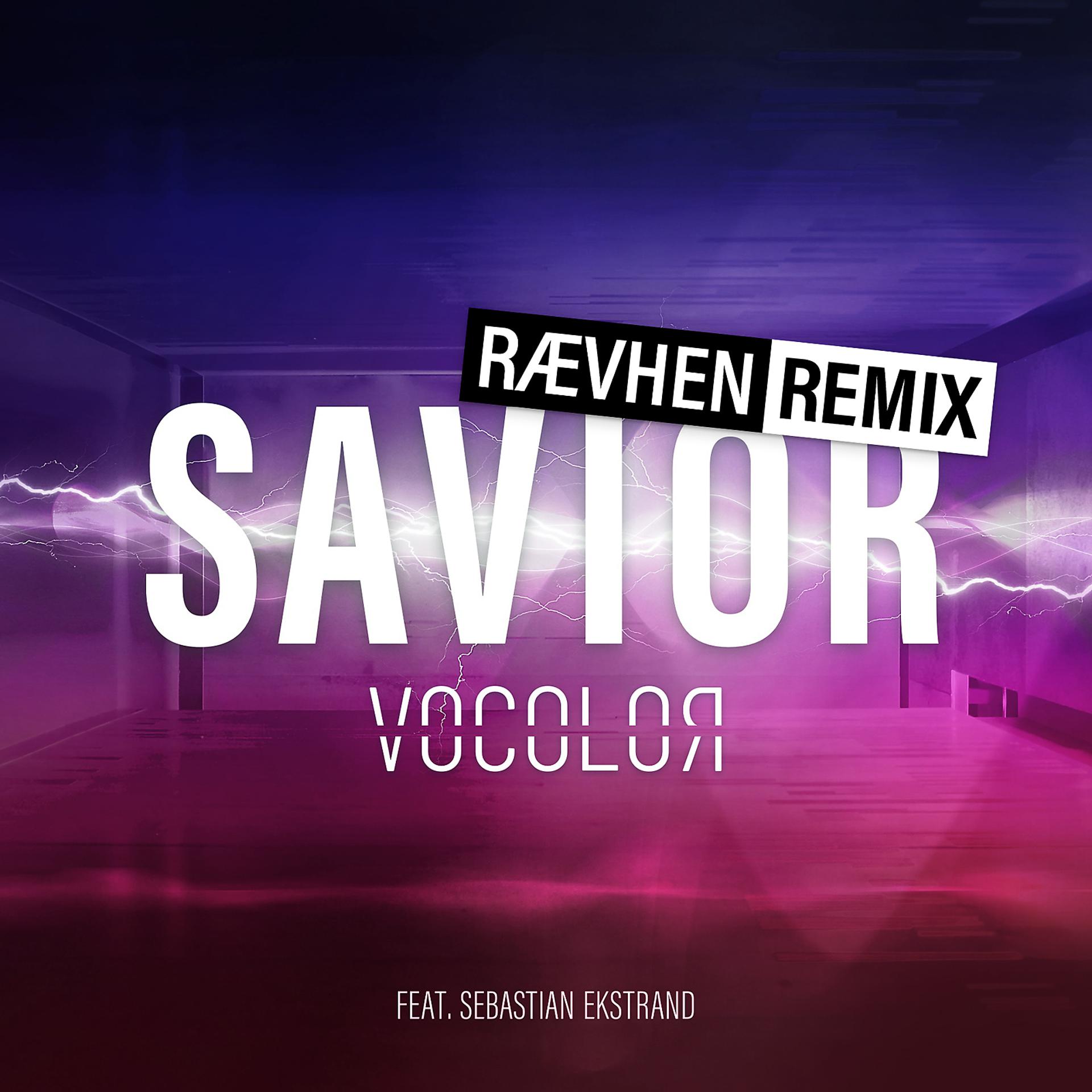 Постер альбома Savior (RÆVHEN Remix)