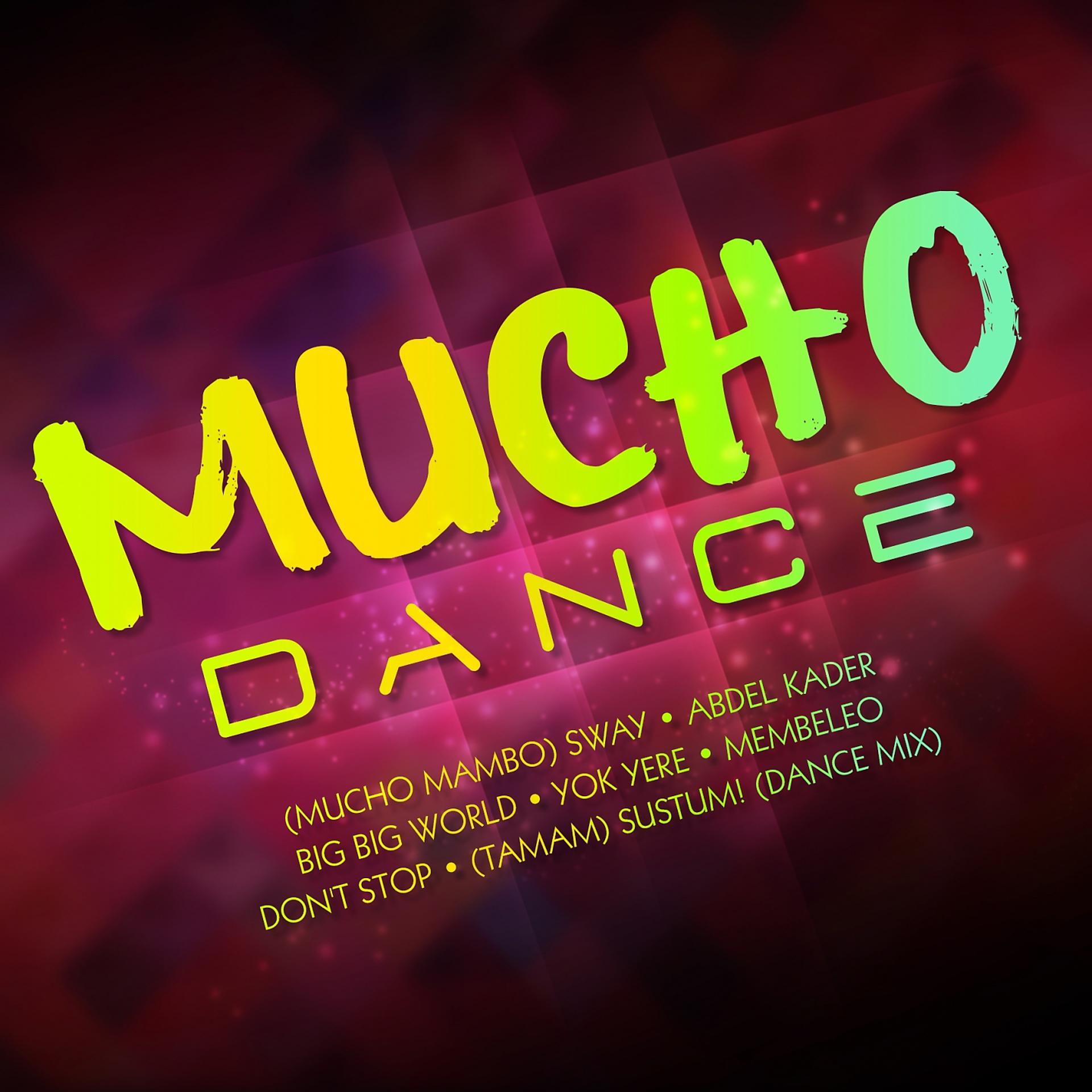 Постер альбома Mucho Dance
