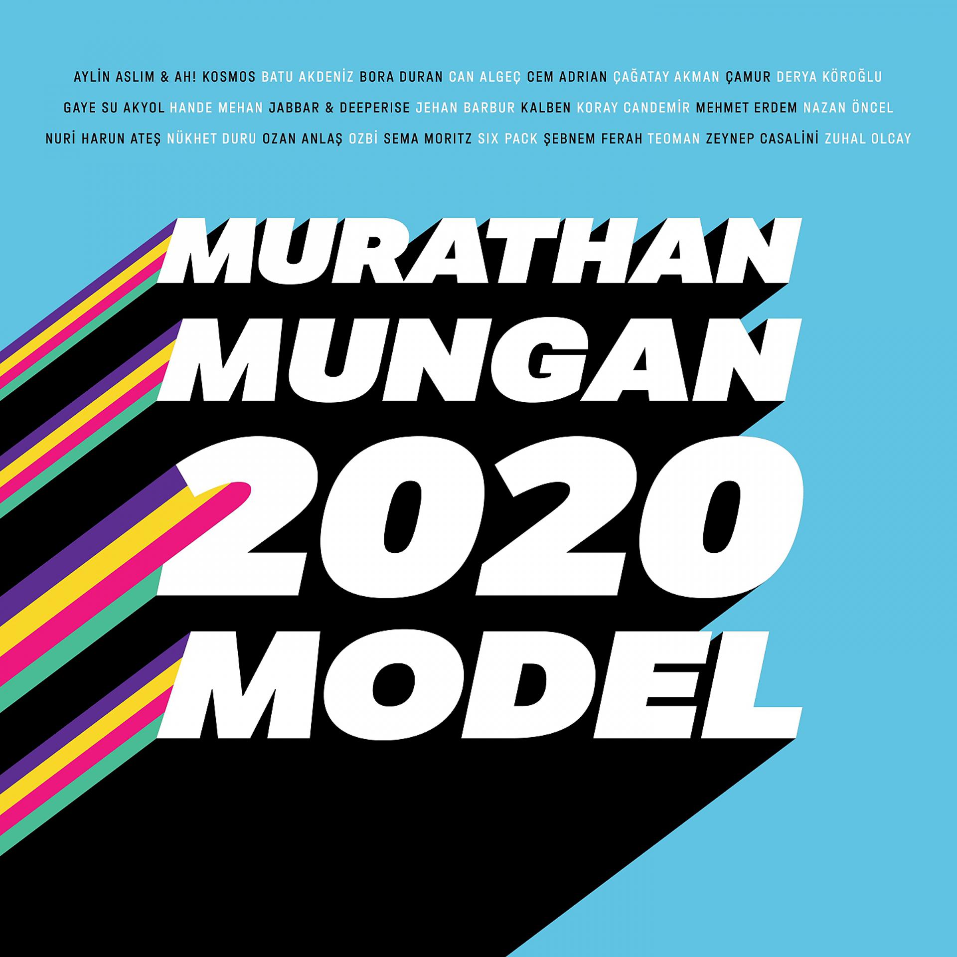 Постер альбома 2020 Model: Murathan Mungan
