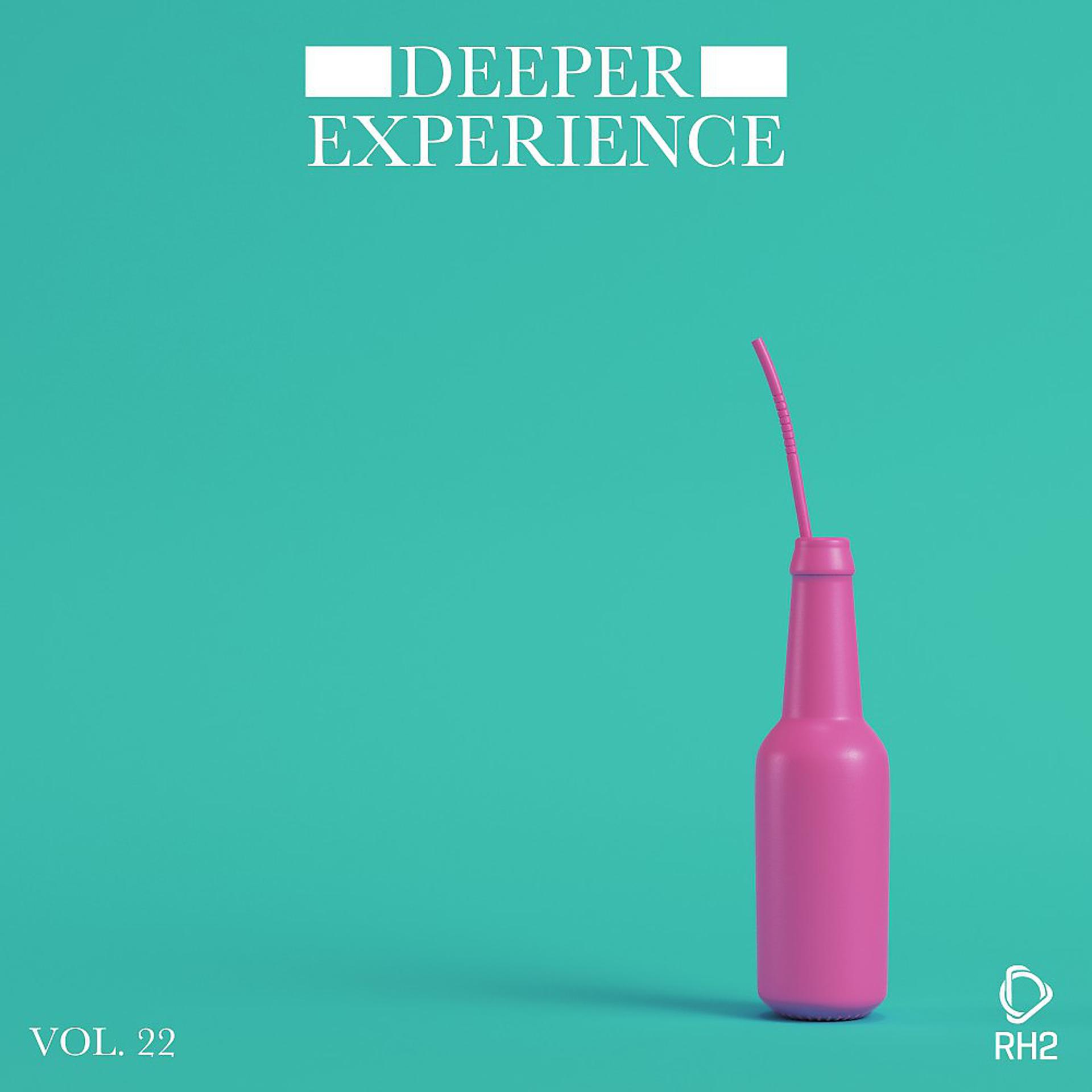 Постер альбома Deeper Experience, Vol. 22