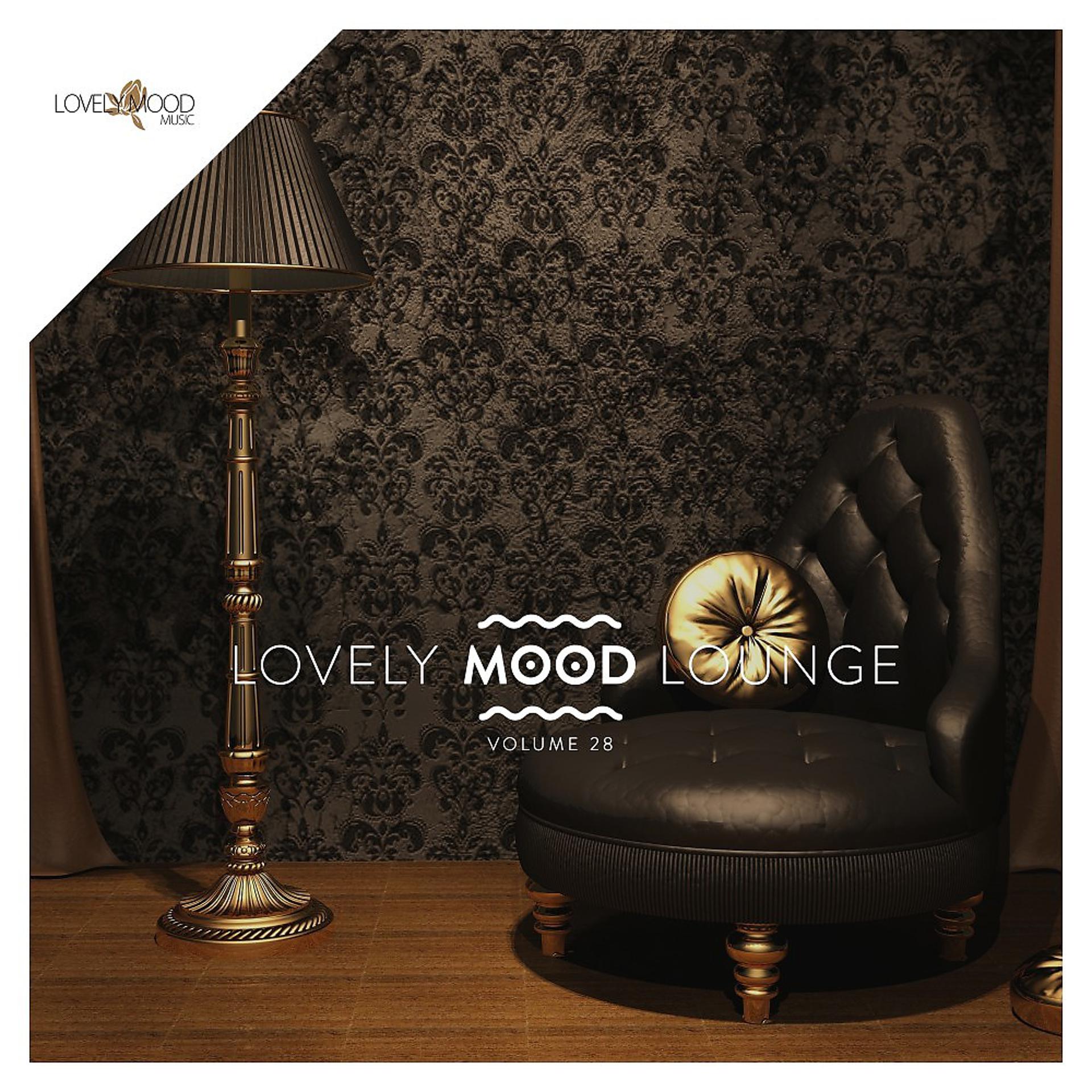 Постер альбома Lovely Mood Lounge, Vol. 28