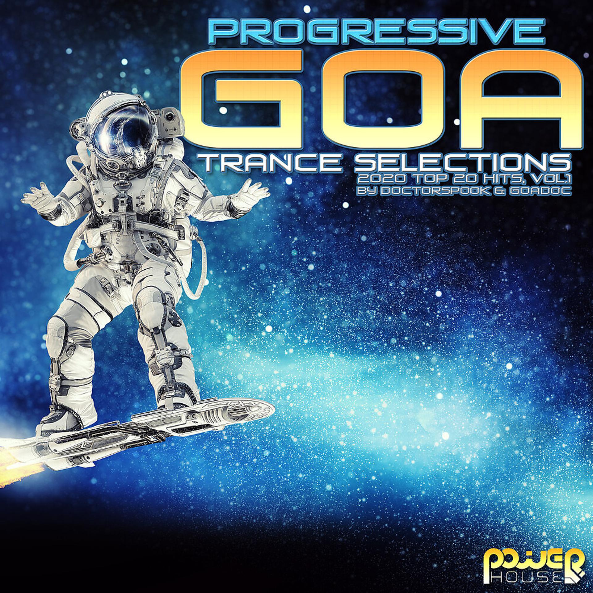 Постер альбома Progressive Goa Trance Selections: 2020 Top 20 Hits, Vol. 1