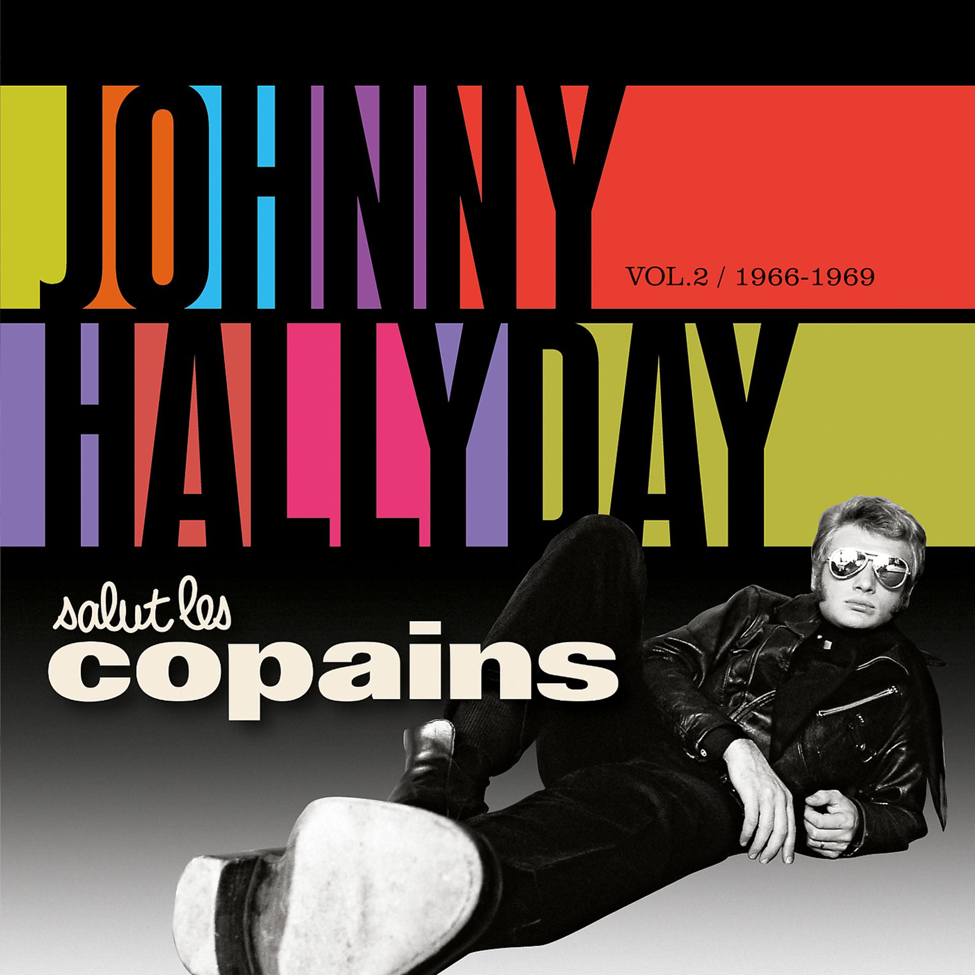 Постер альбома Salut Les Copains 1966 - 1969
