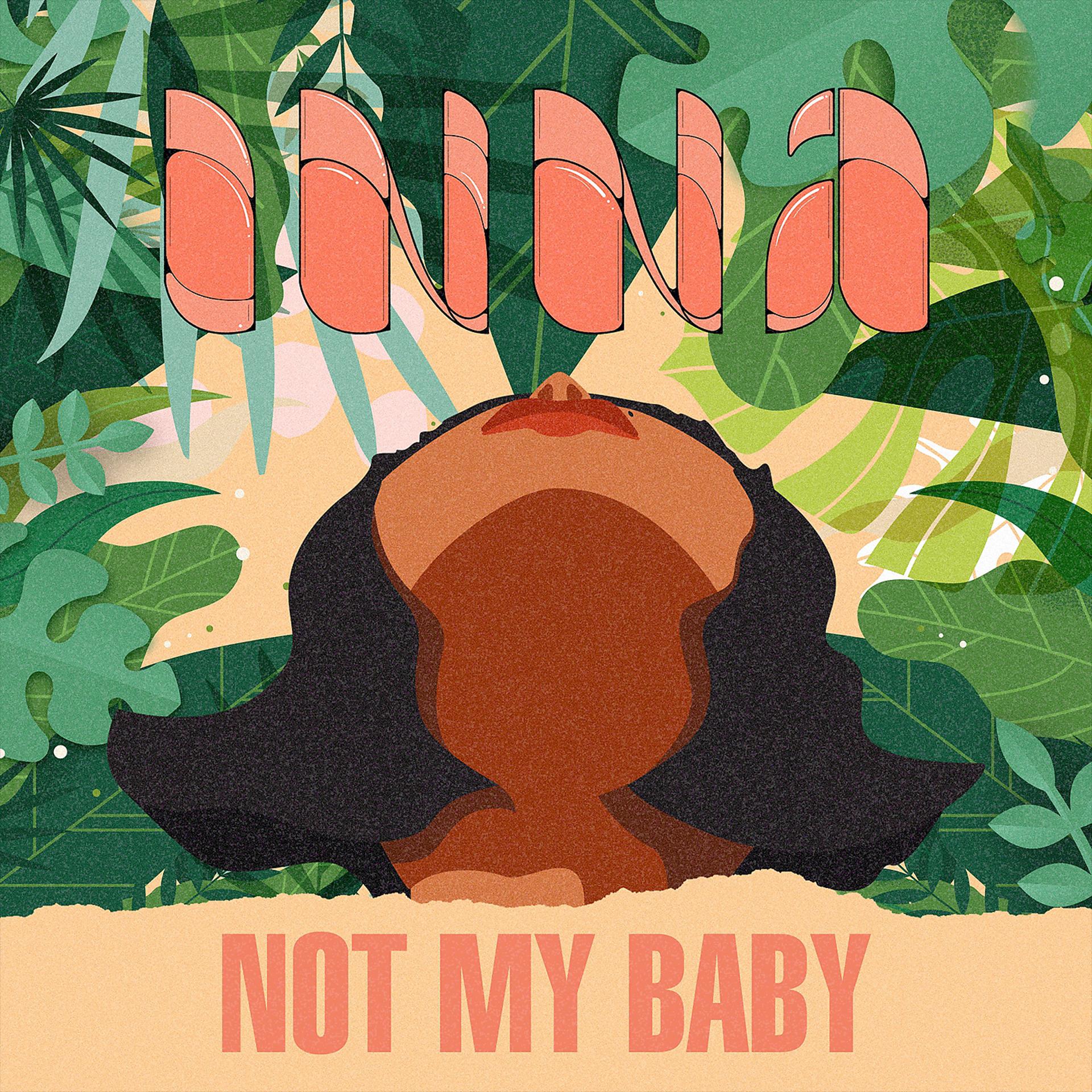Постер альбома Not My Baby