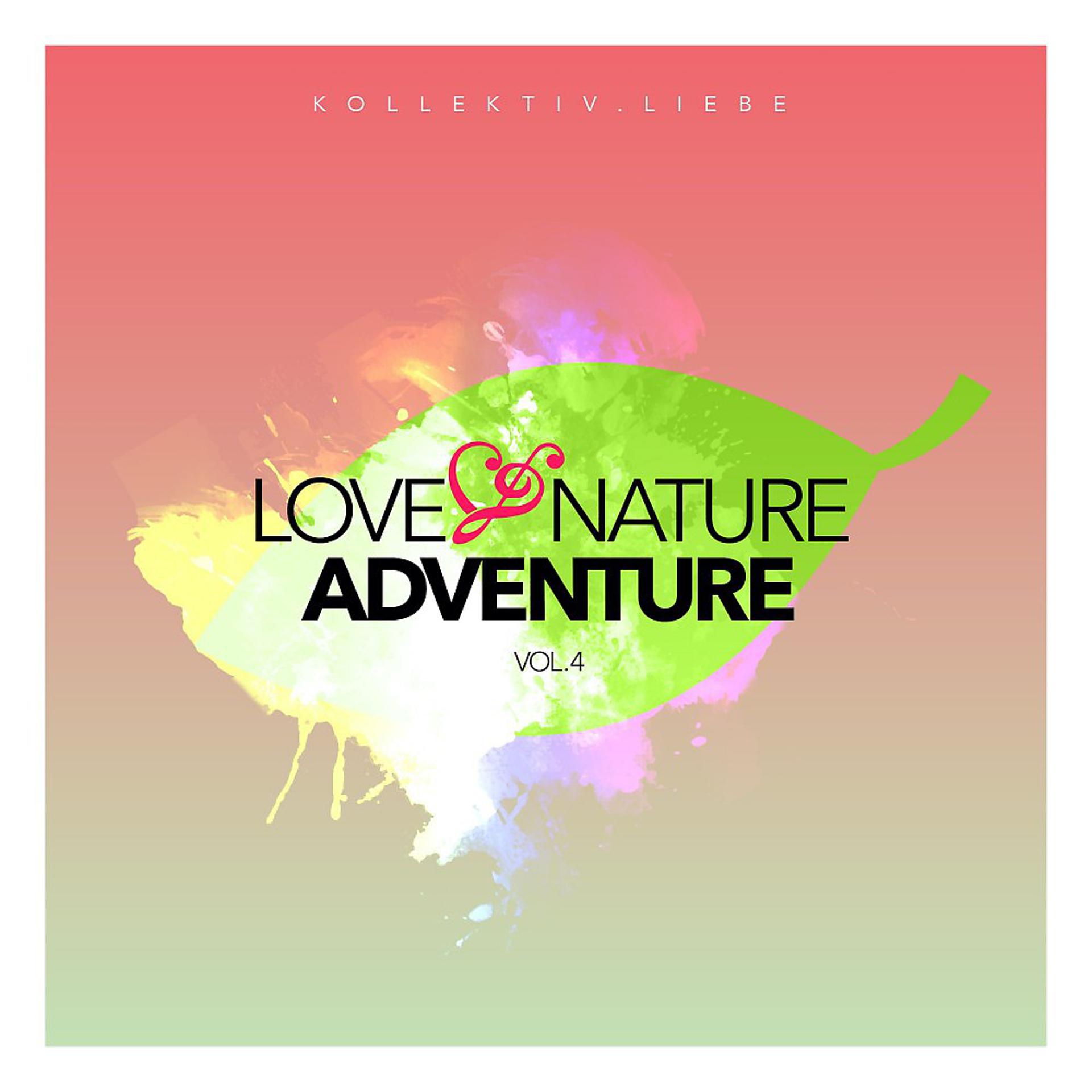 Постер альбома Love and Nature Adventure, Vol. 4 (4.1)