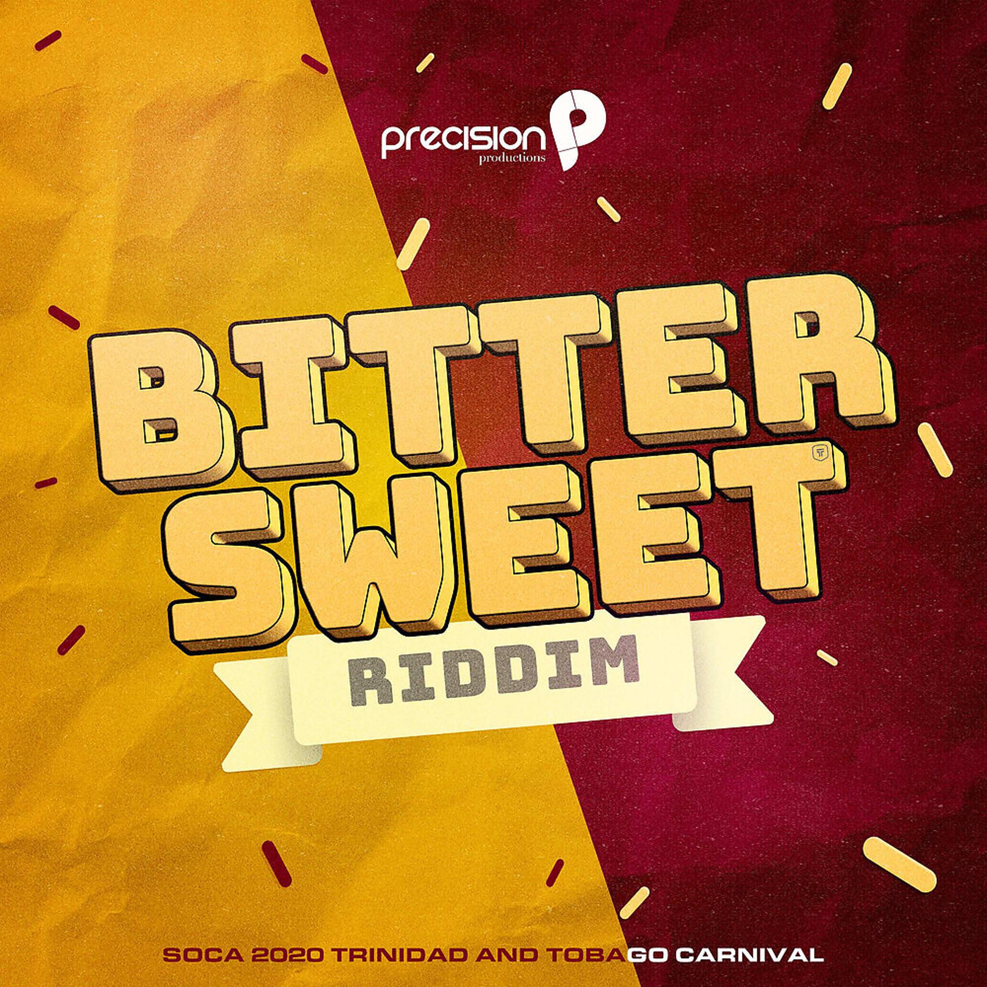 Постер альбома Bittersweet Riddim (Soca 2020 Trinidad and Tobago Carnival)