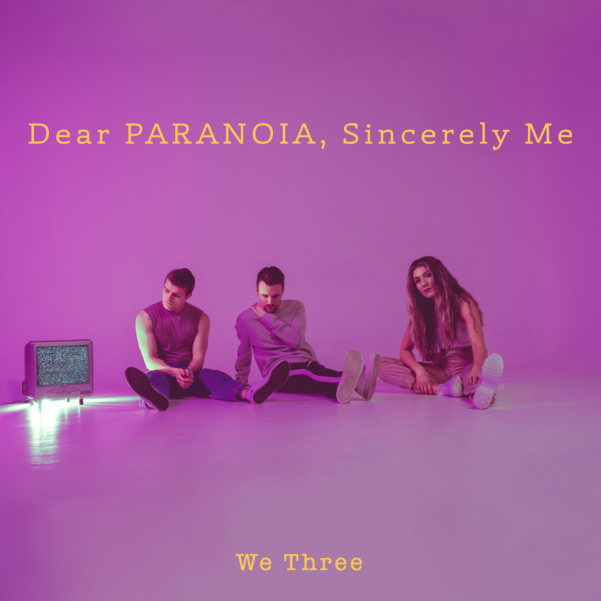 Постер альбома Dear Paranoia, Sincerely, Me