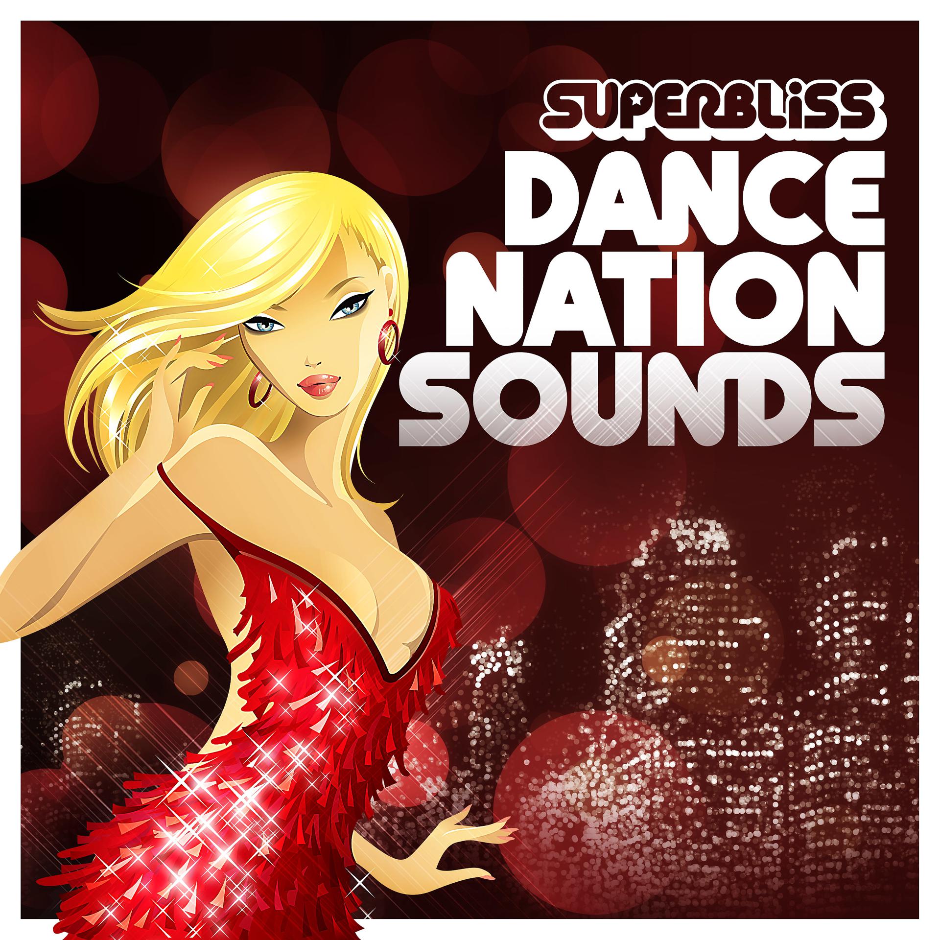 Постер альбома Superbliss: Dance Nation Sounds